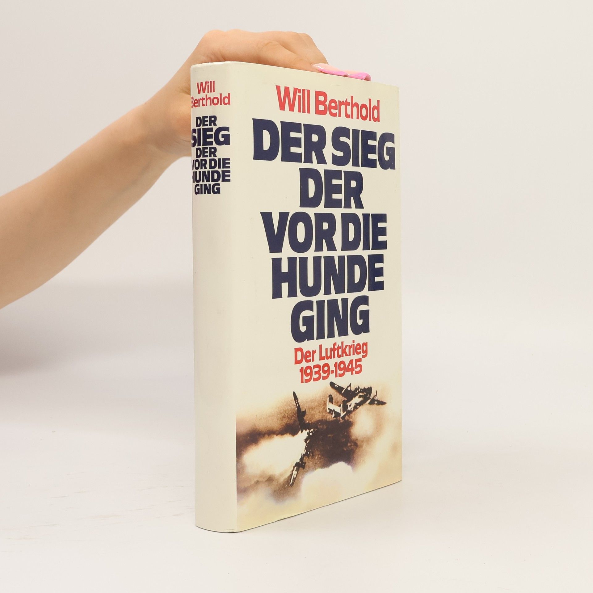 Will Berthold Der Sieg, der vor die Hunde ging