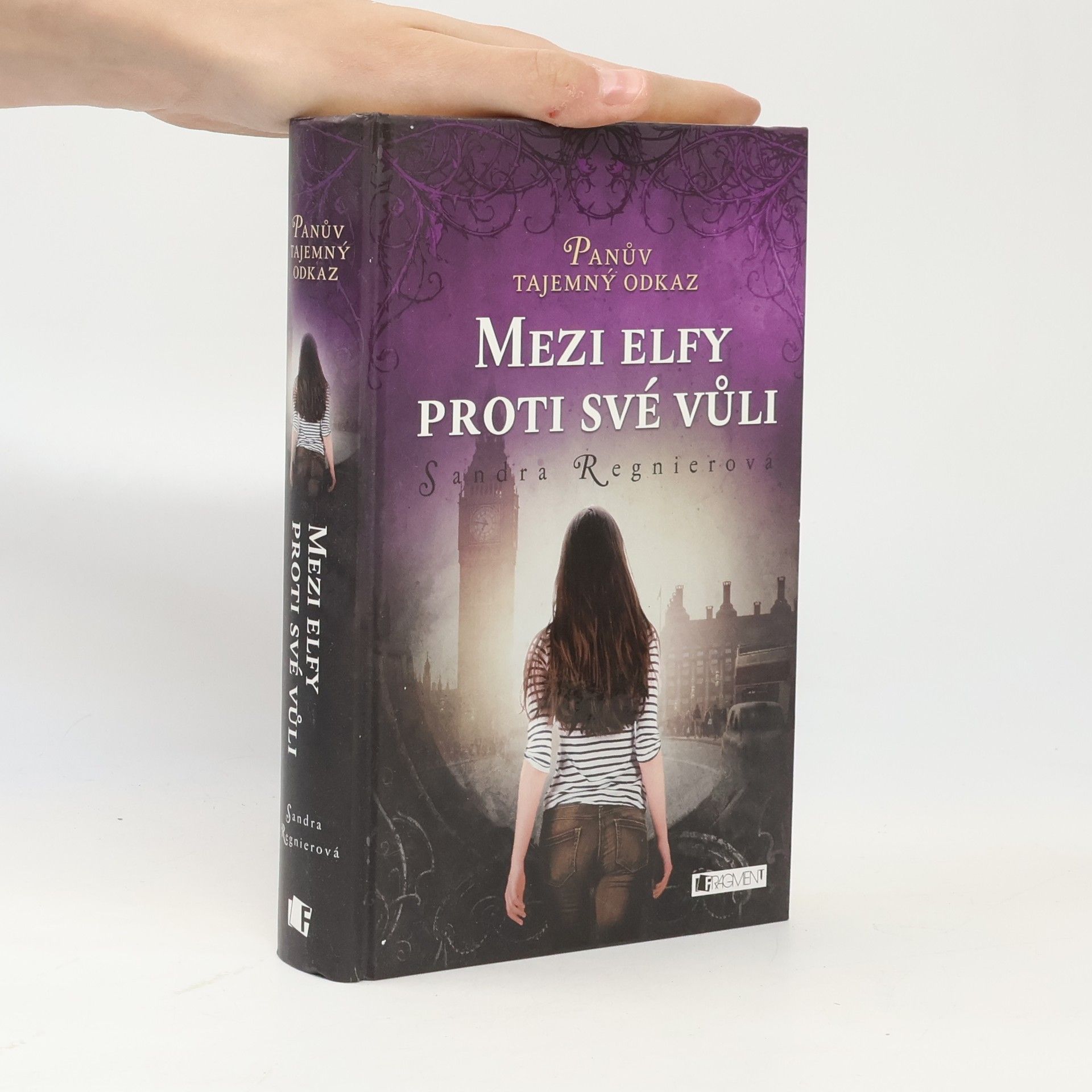 Sandra Regnier Mezi elfy proti své vůli. Panův tajemný odkaz. Díl 1.