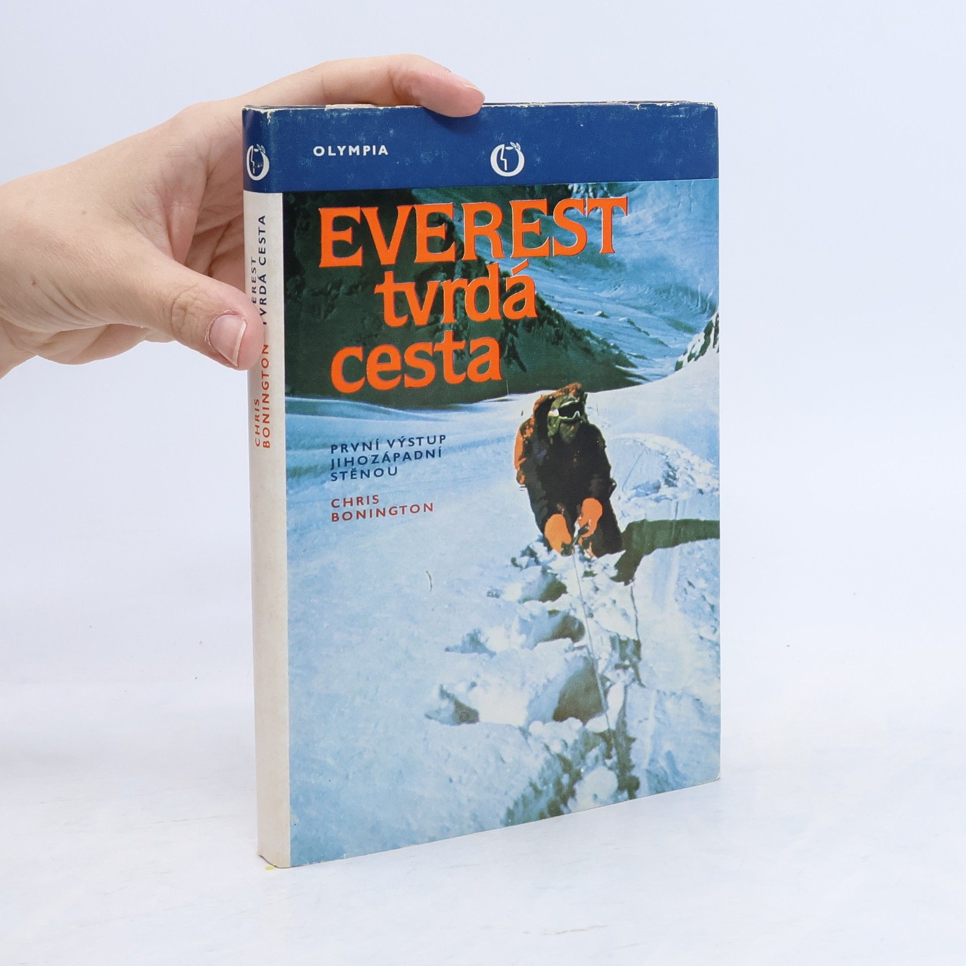 Chris Bonington Everest. Tvrdá cesta