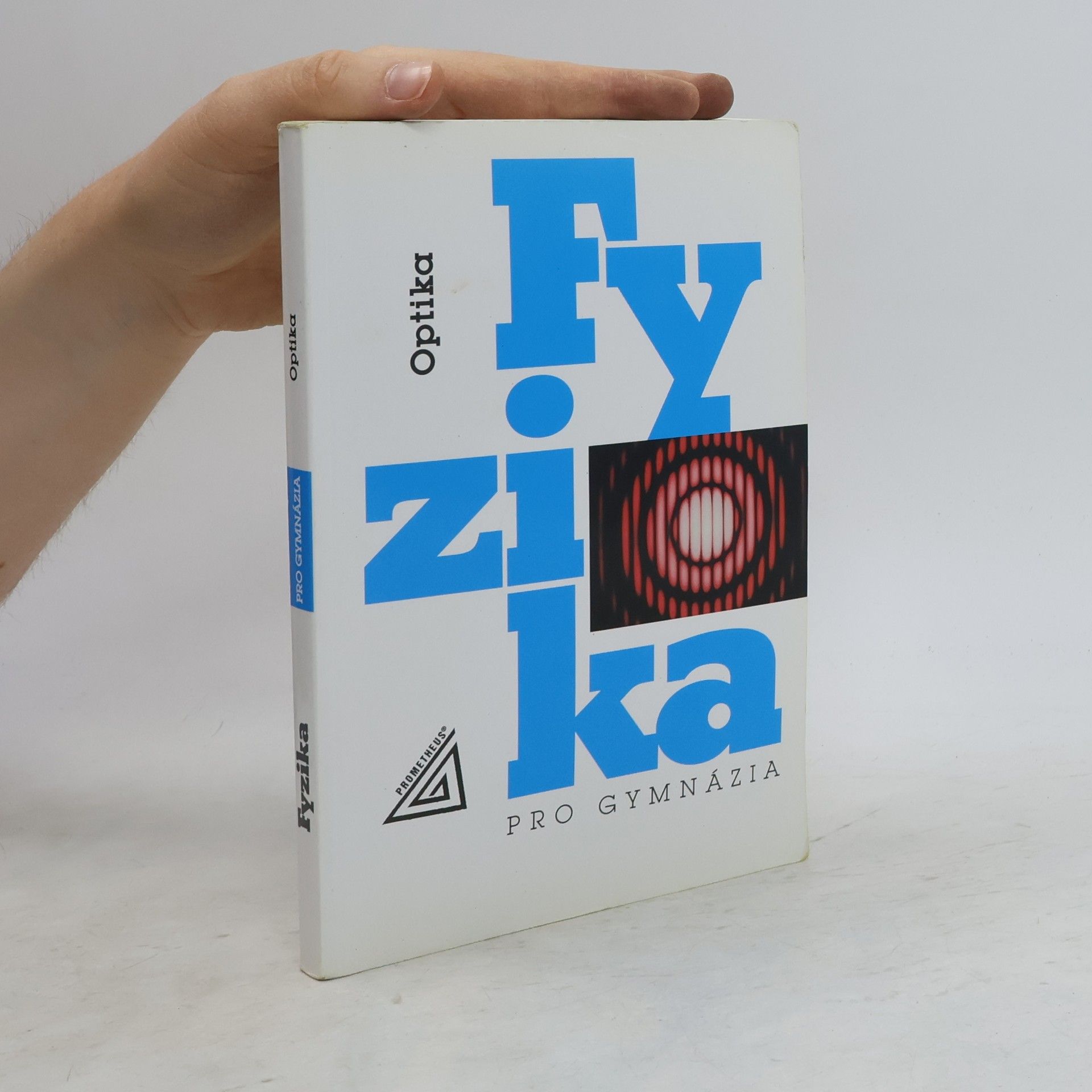 Oldřich Lepil Fyzika pro gymnázia. Optika