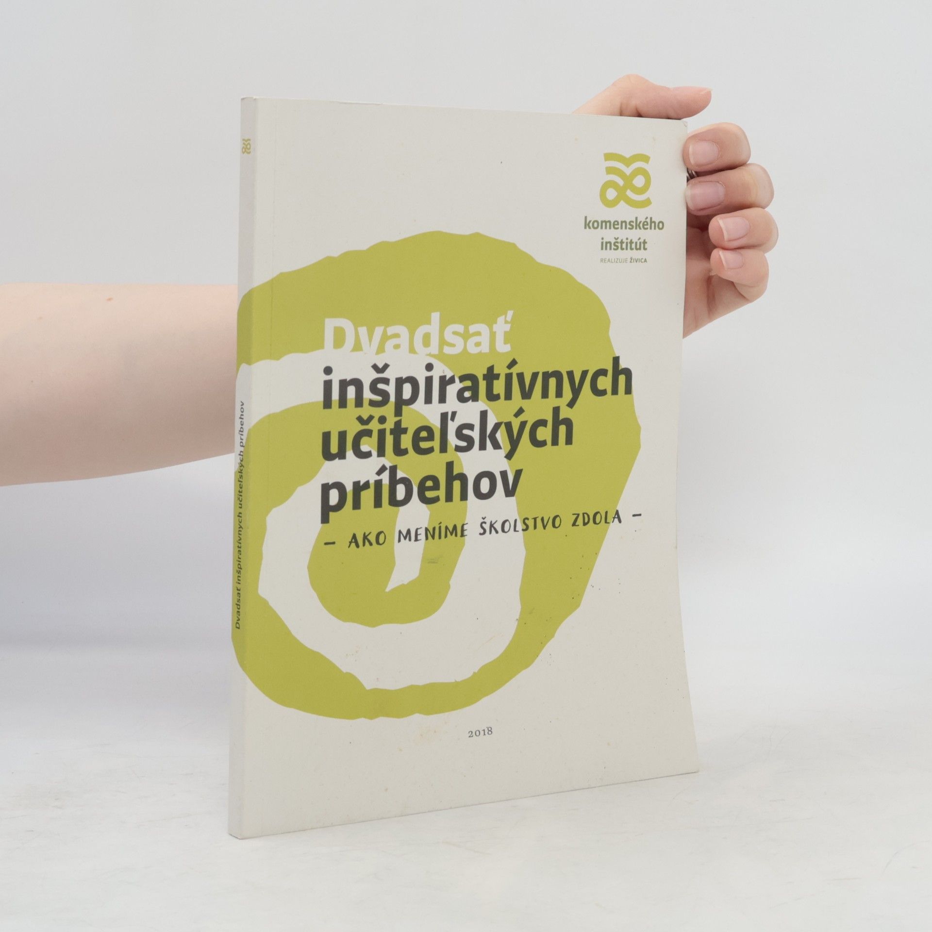 Autorenkollektiv Dvadsať inšpiratívnych učiteľských príbehov