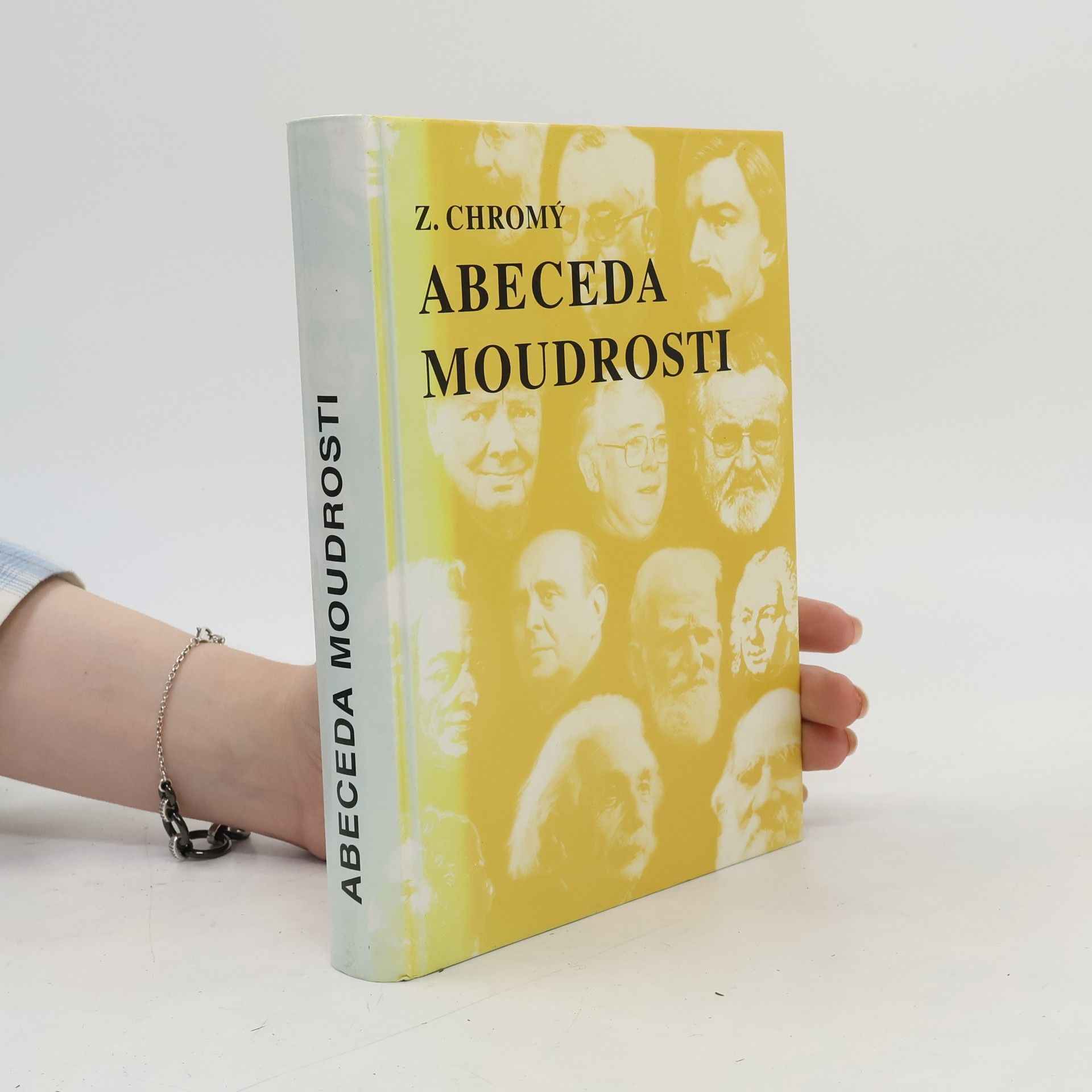 Zdeněk Chromý Abeceda moudrosti