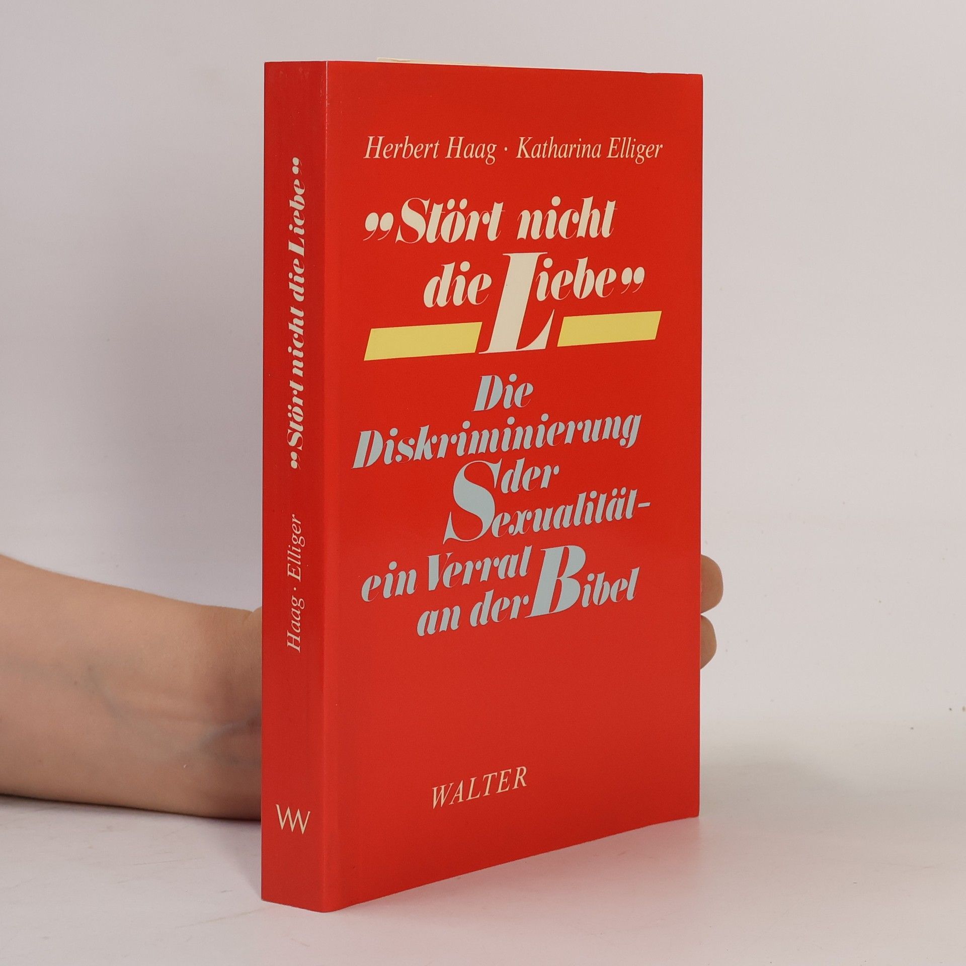 Herbert Haag Stört nicht die Liebe