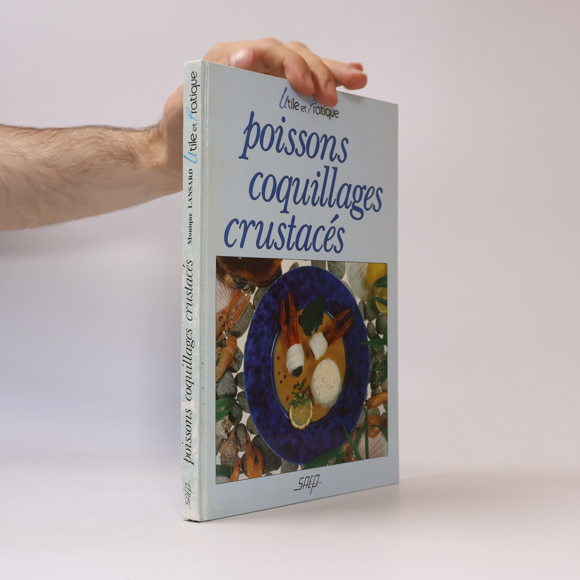 Monique Lansard Poissons, coquillages, crustacés