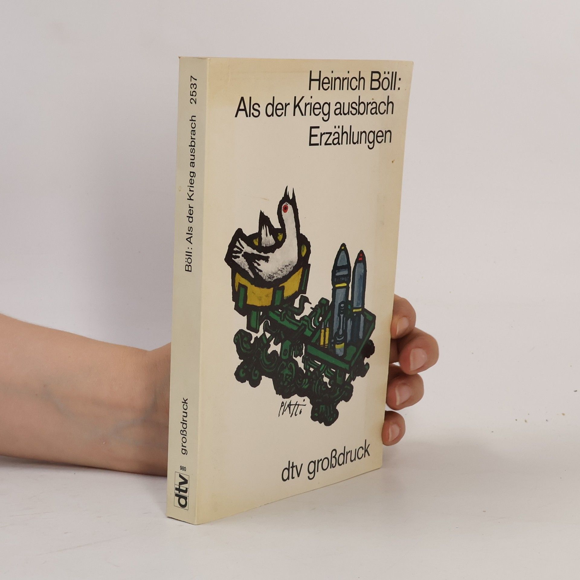 Heinrich Böll Als der Krieg ausbrach