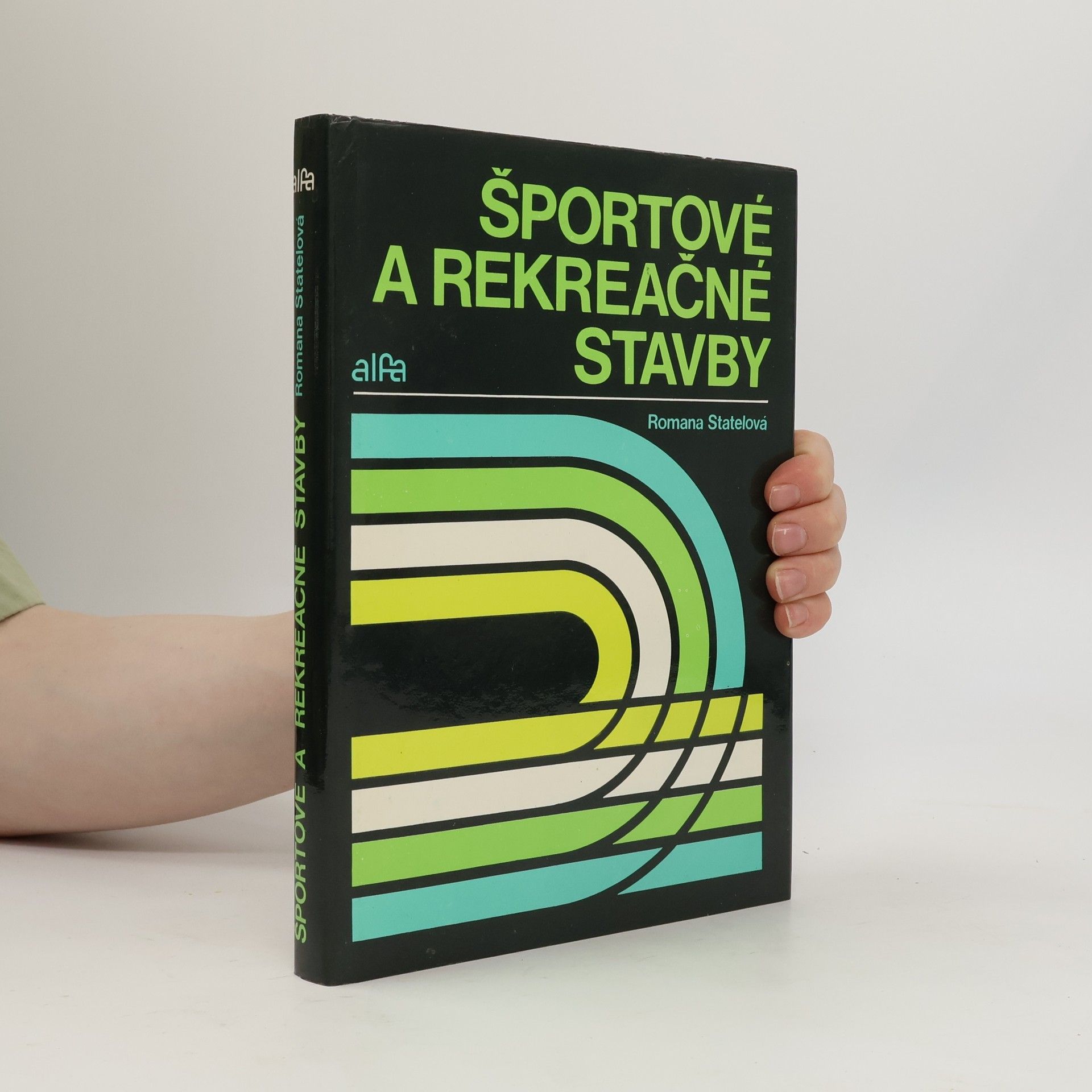 Romana Statelová Športové a rekreačné stavby