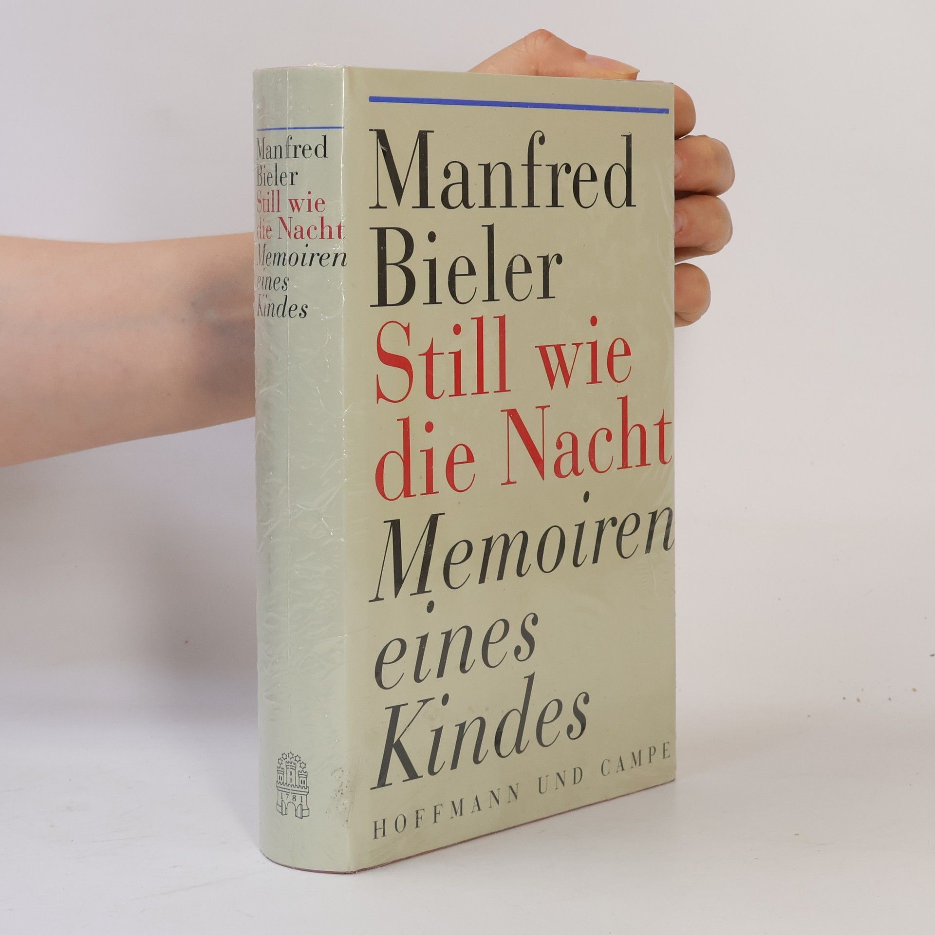 Manfred Bieler Still wie die Nacht. Memoiren eines Kindes