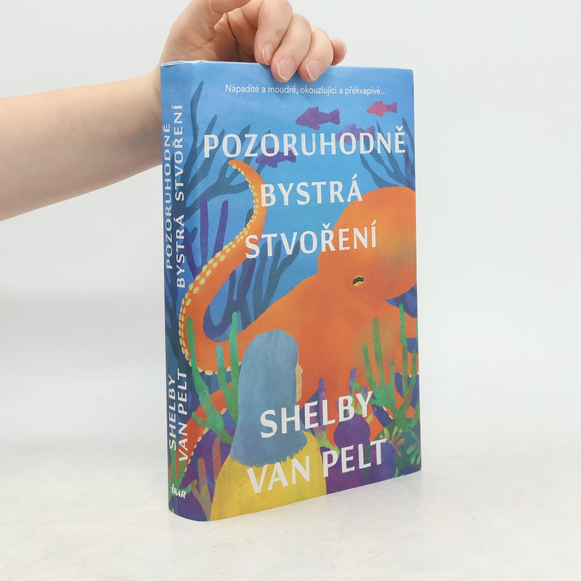 Shelby Van Pelt Pozoruhodně bystrá stvoření