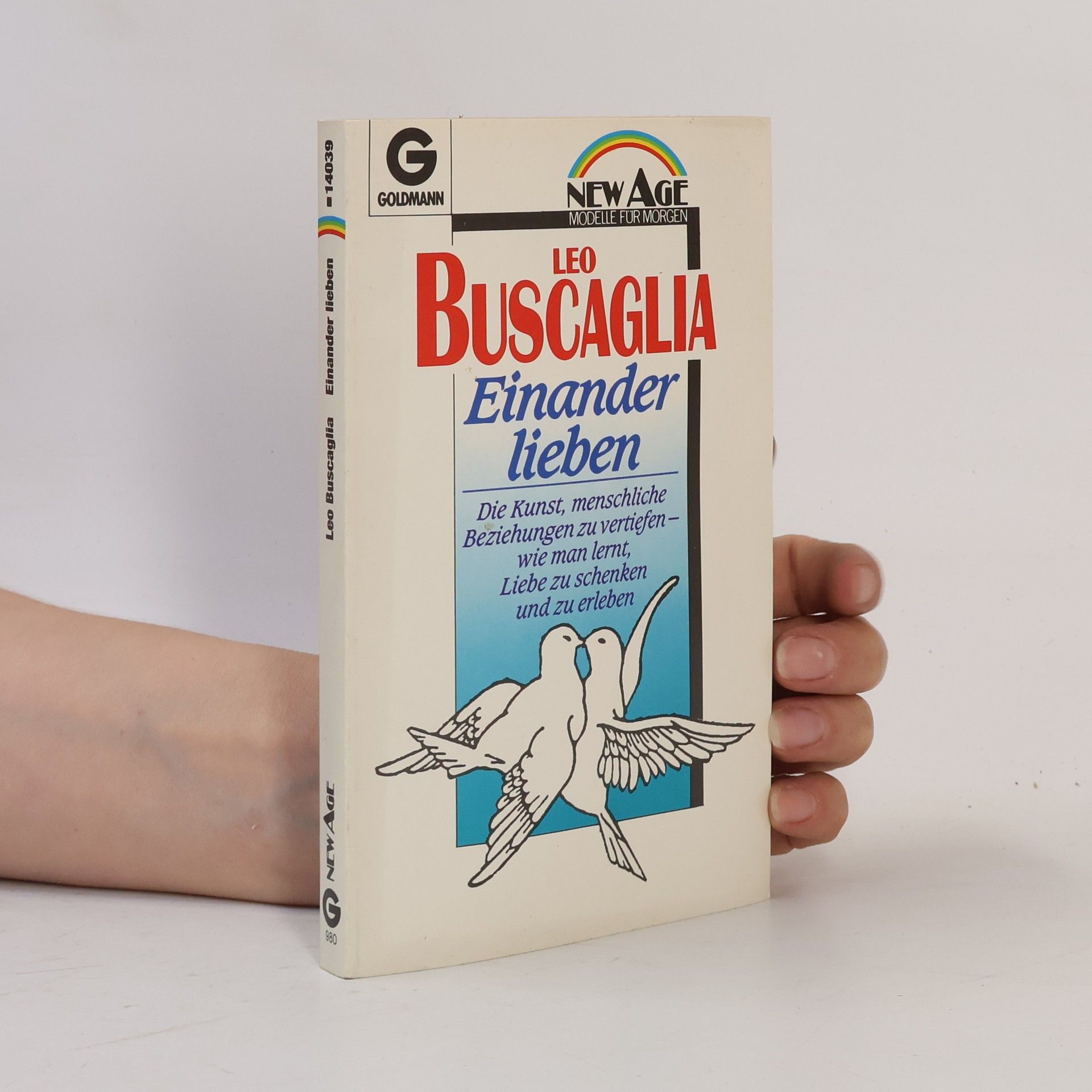 Leo Buscaglia Einander lieben