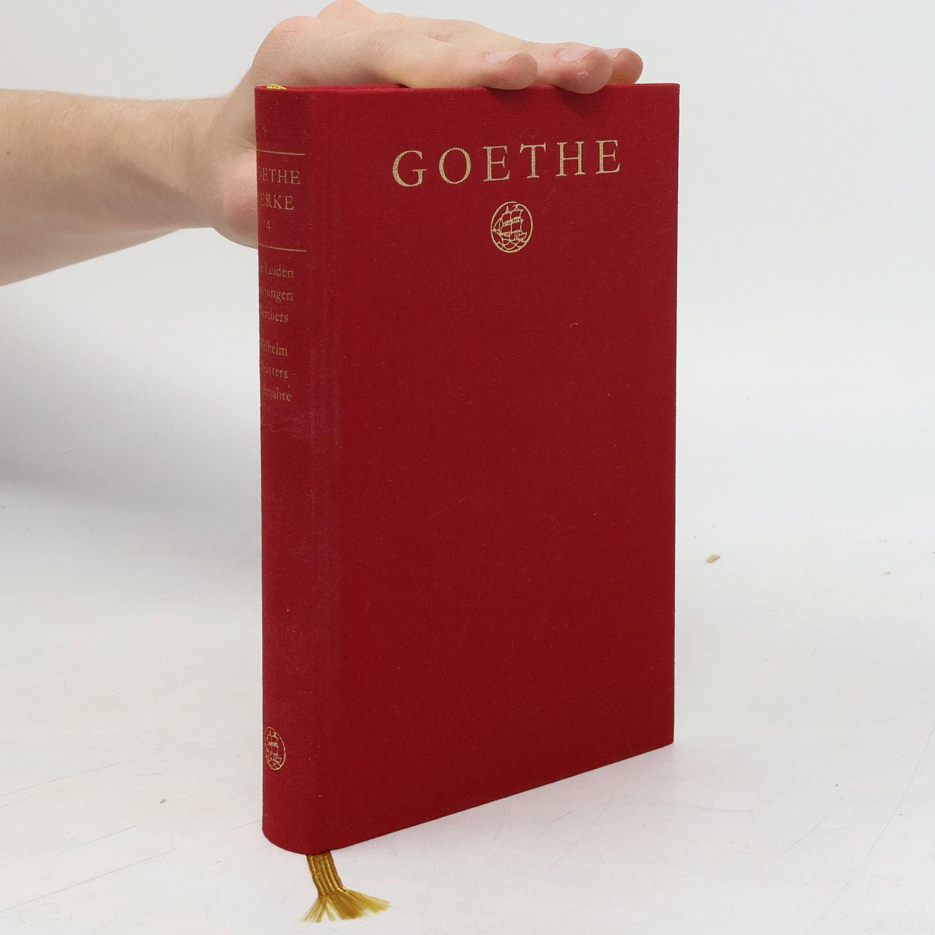 Johann Wolfgang von Goethe Goethes Werke 4: Die Leiden des jungen Werthers, Wilhelm Meisters Lehrjahre