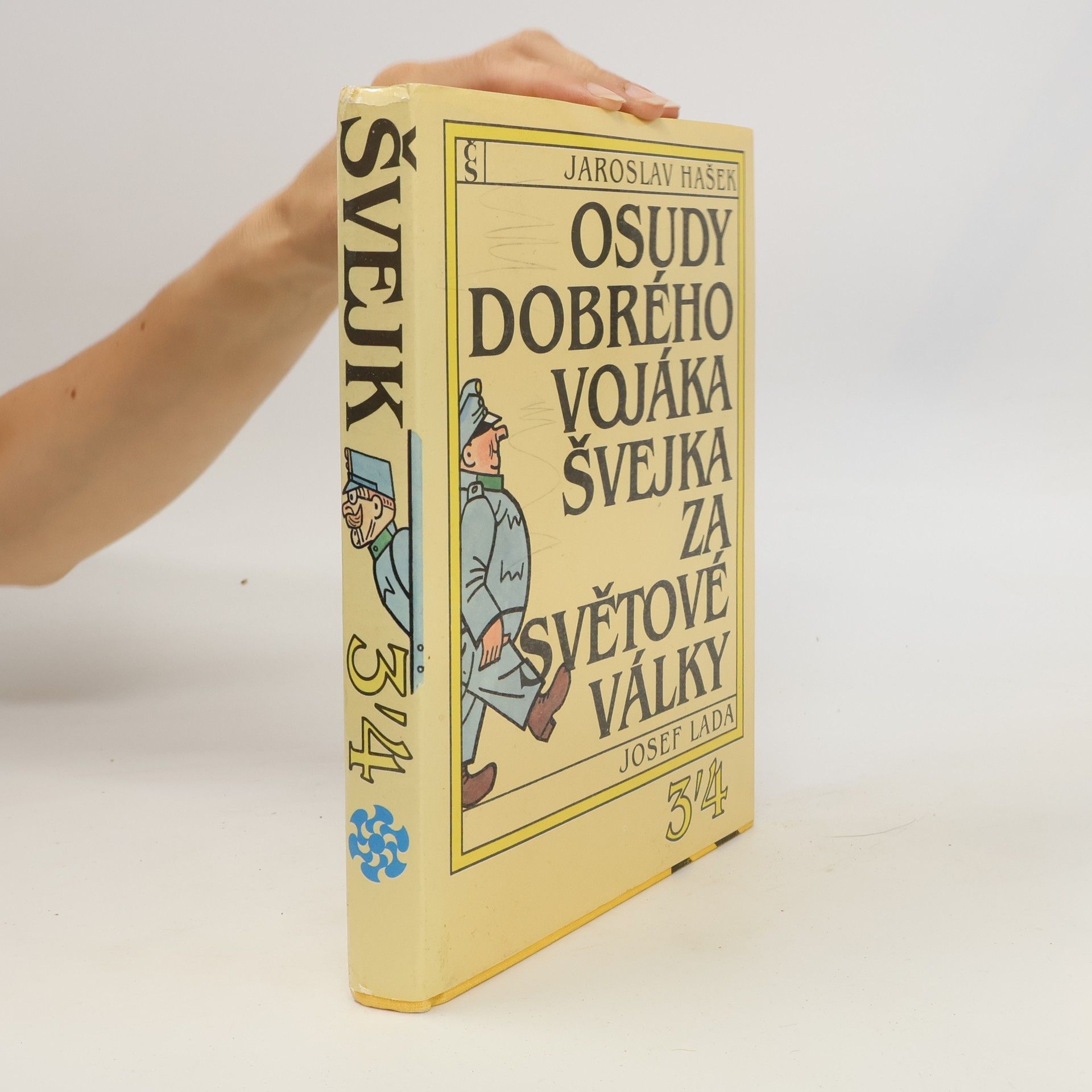 Jaroslav Hašek Osudy dobrého vojáka Švejka za světové války 3/4