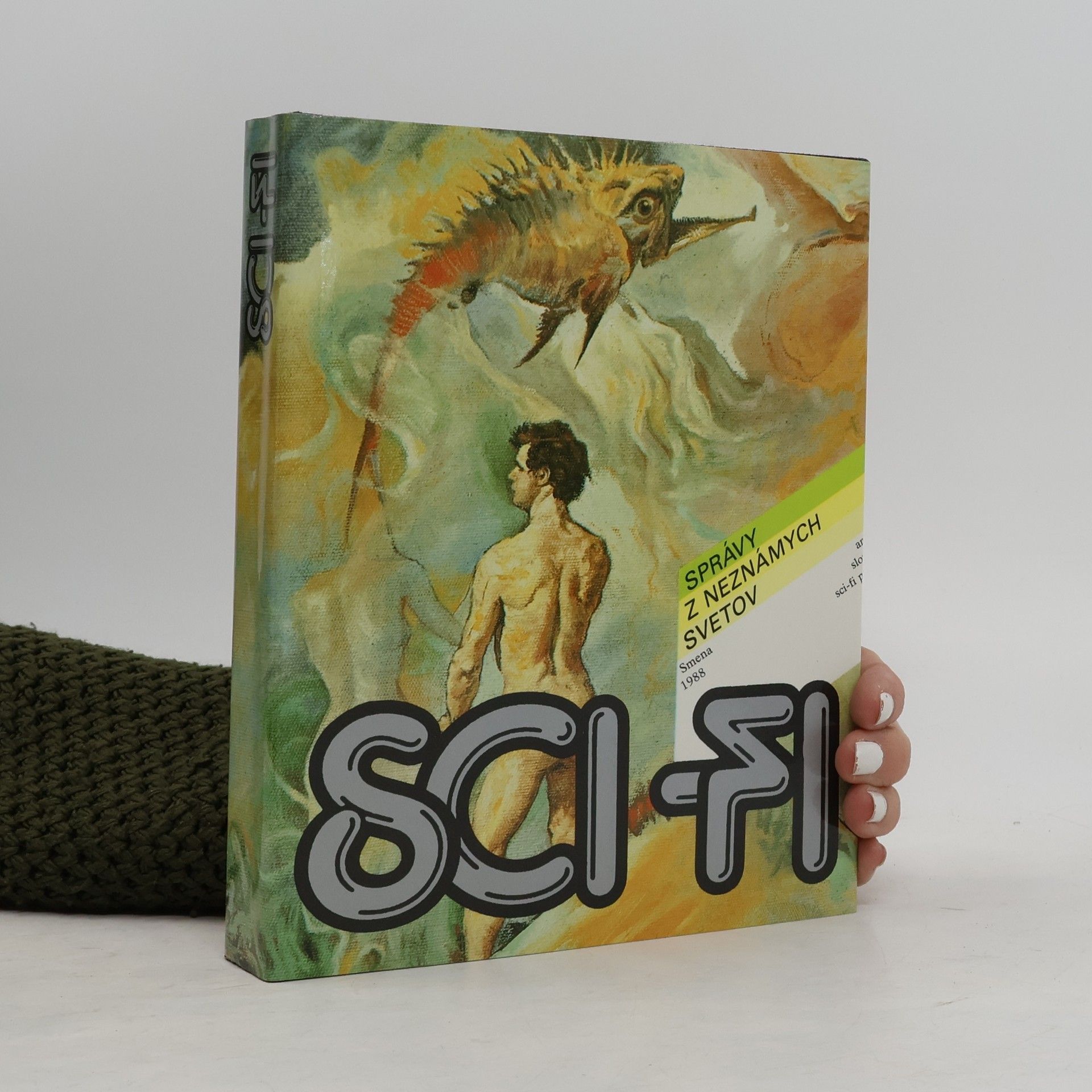 Autorenkollektiv Sci-Fi. Správy z neznámych svetov