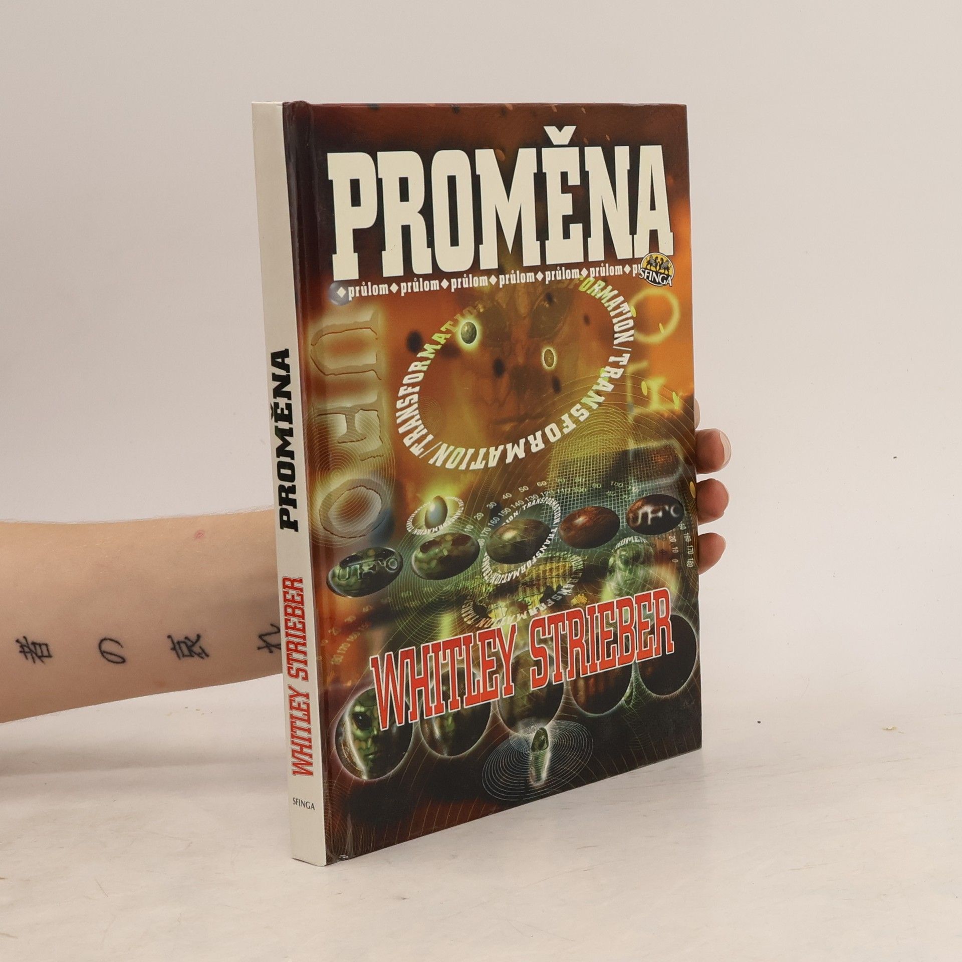 Whitley Strieber Proměna. Průlom