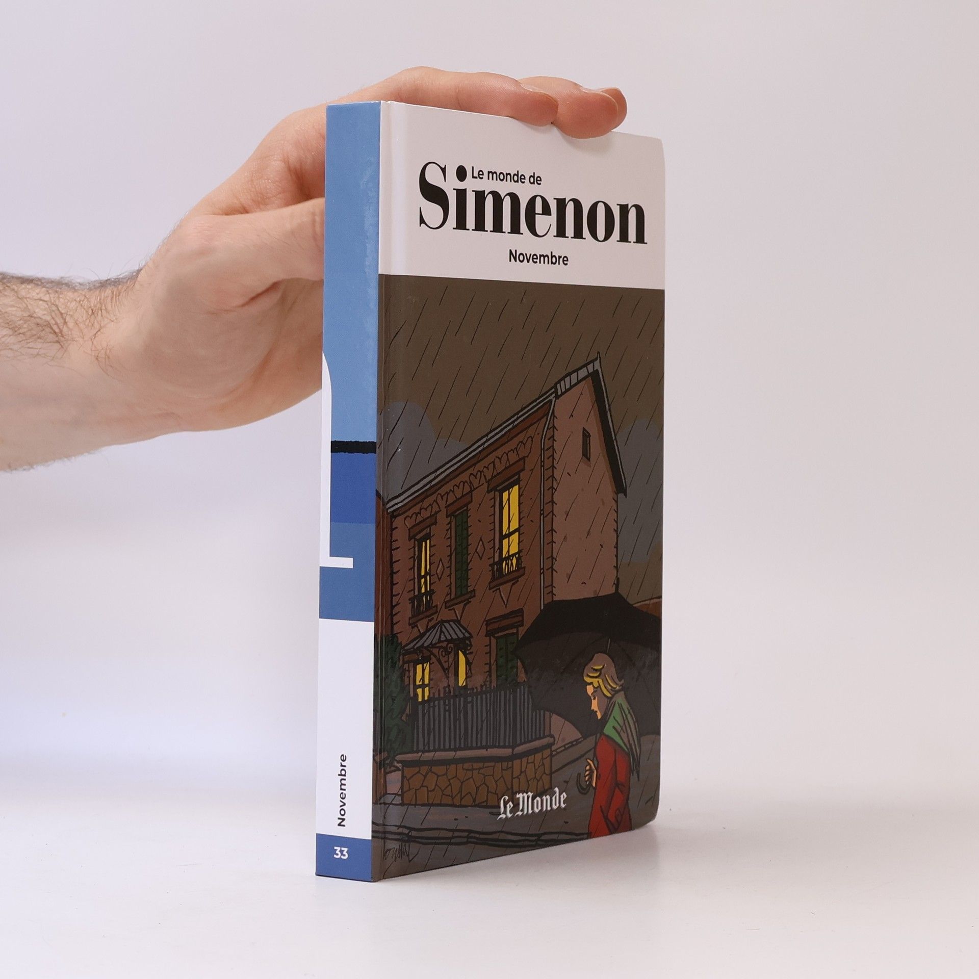 Georges Simenon Le Monde de Simenon. Novembre