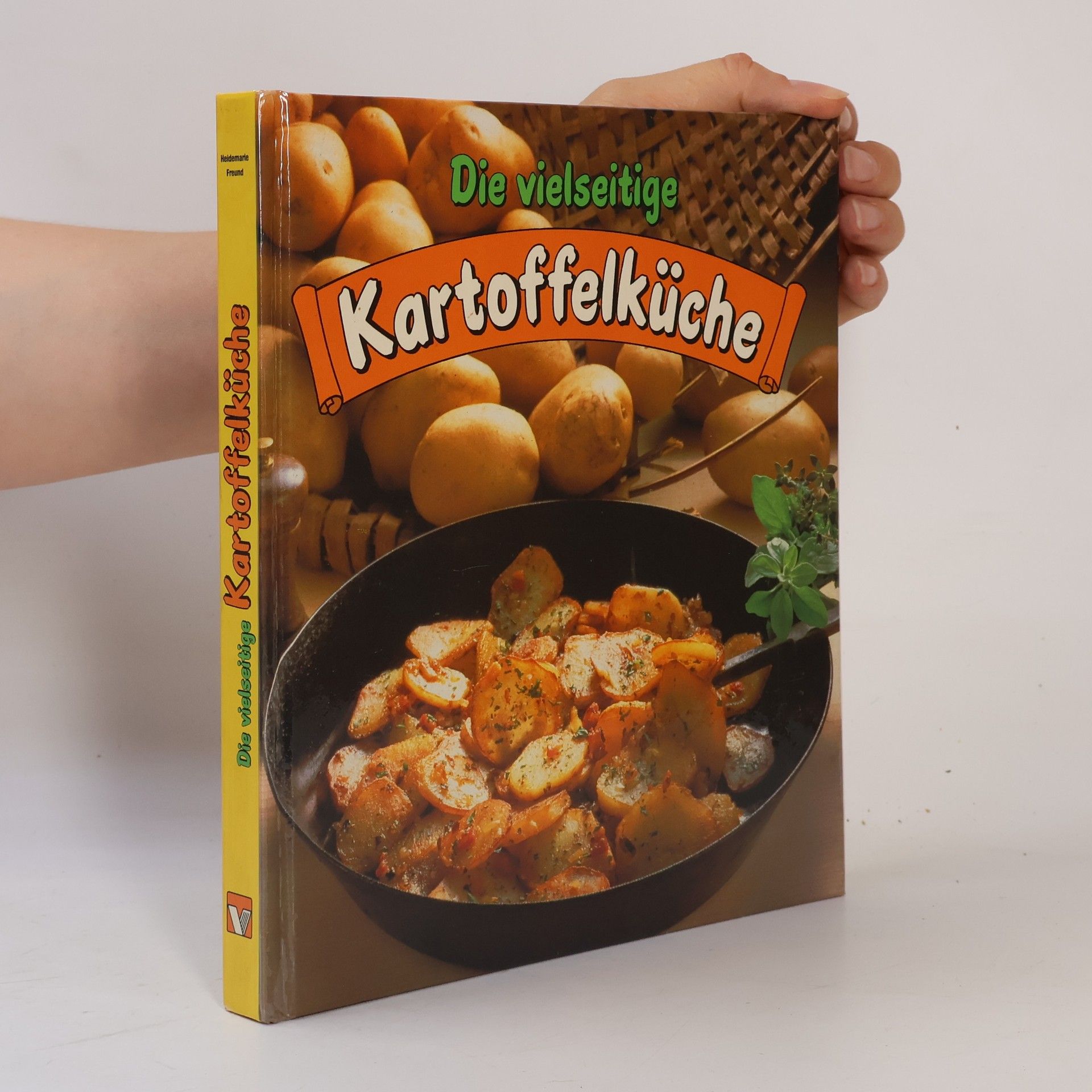 Autorenkollektiv Die vielseitige Kartoffelküche