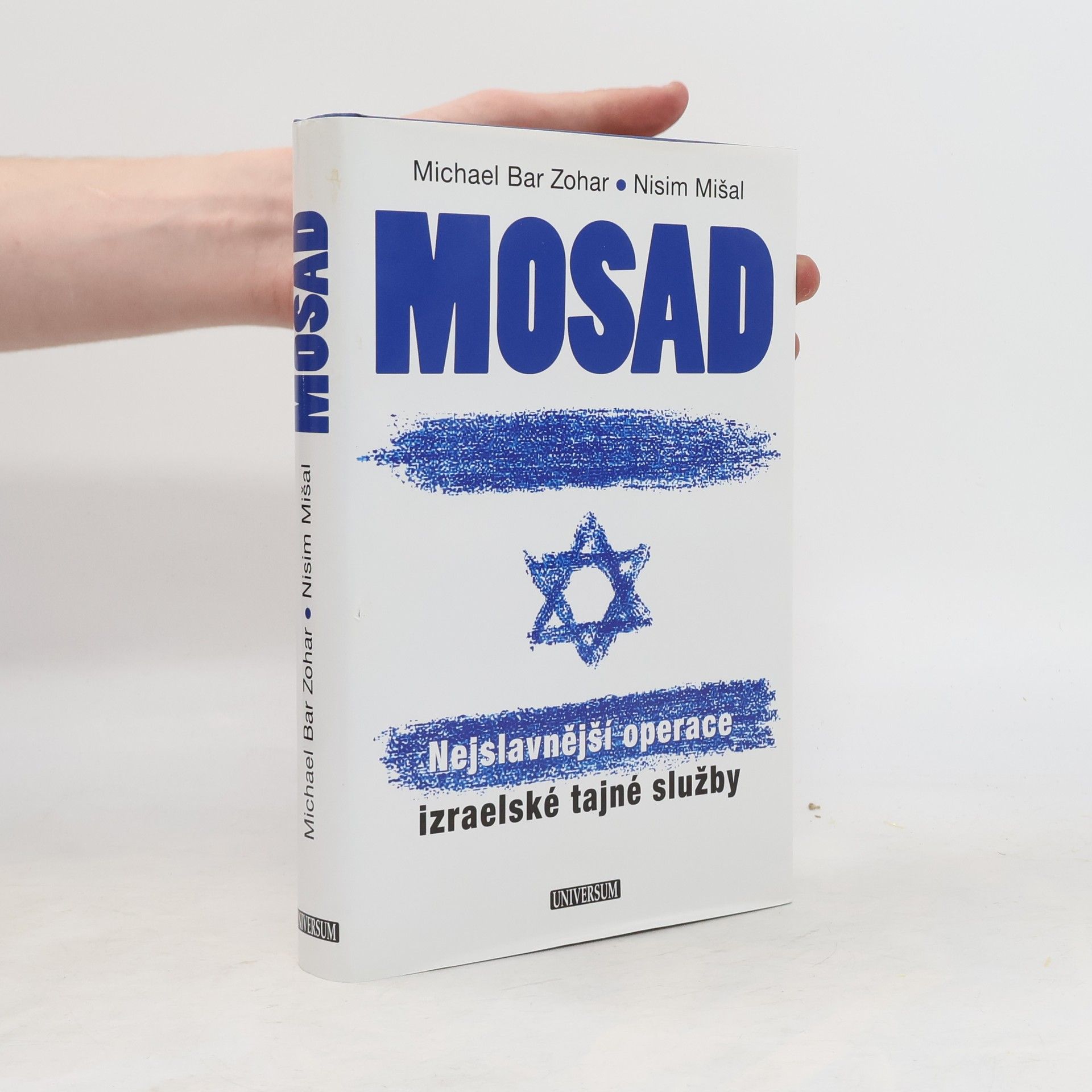 Michael Bar Zohar Mosad. Nejslavnější operace izraelské tajné služby