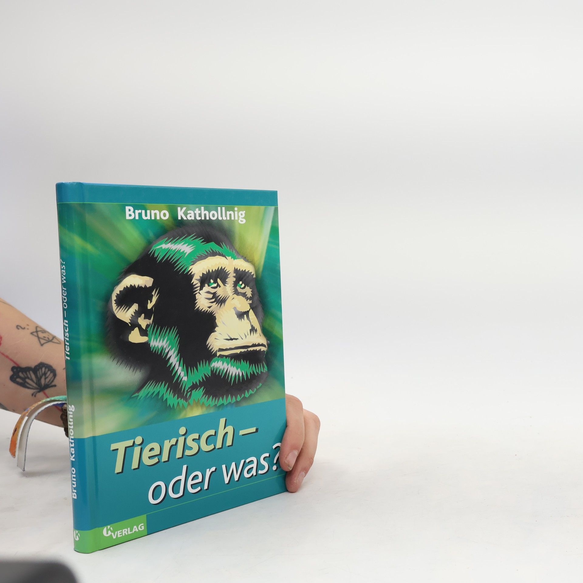 Bruno Kathollnig Tierisch - oder was?