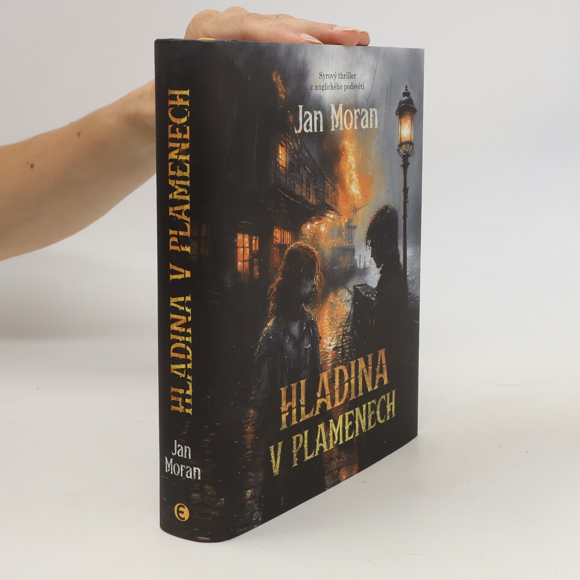 Jan Moran Hladina v plamenech