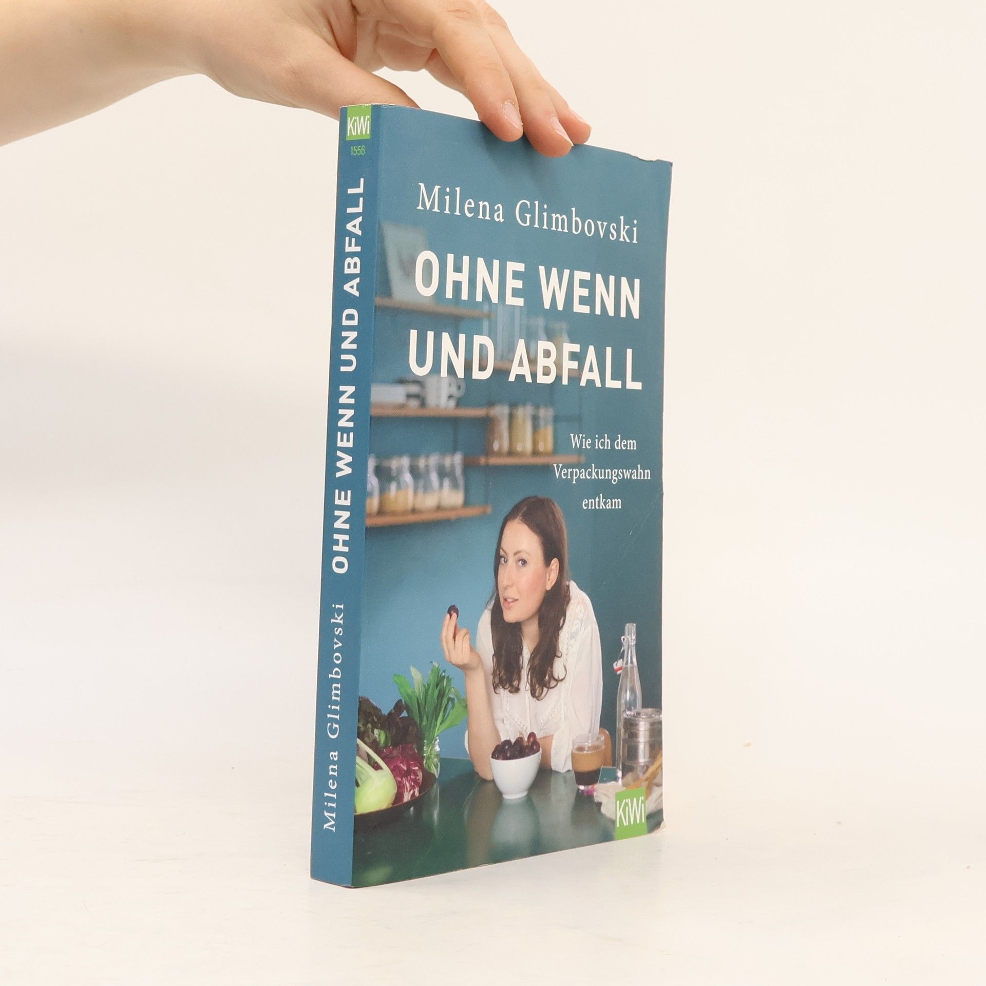 Milena Glimbovski Ohne Wenn und Abfall