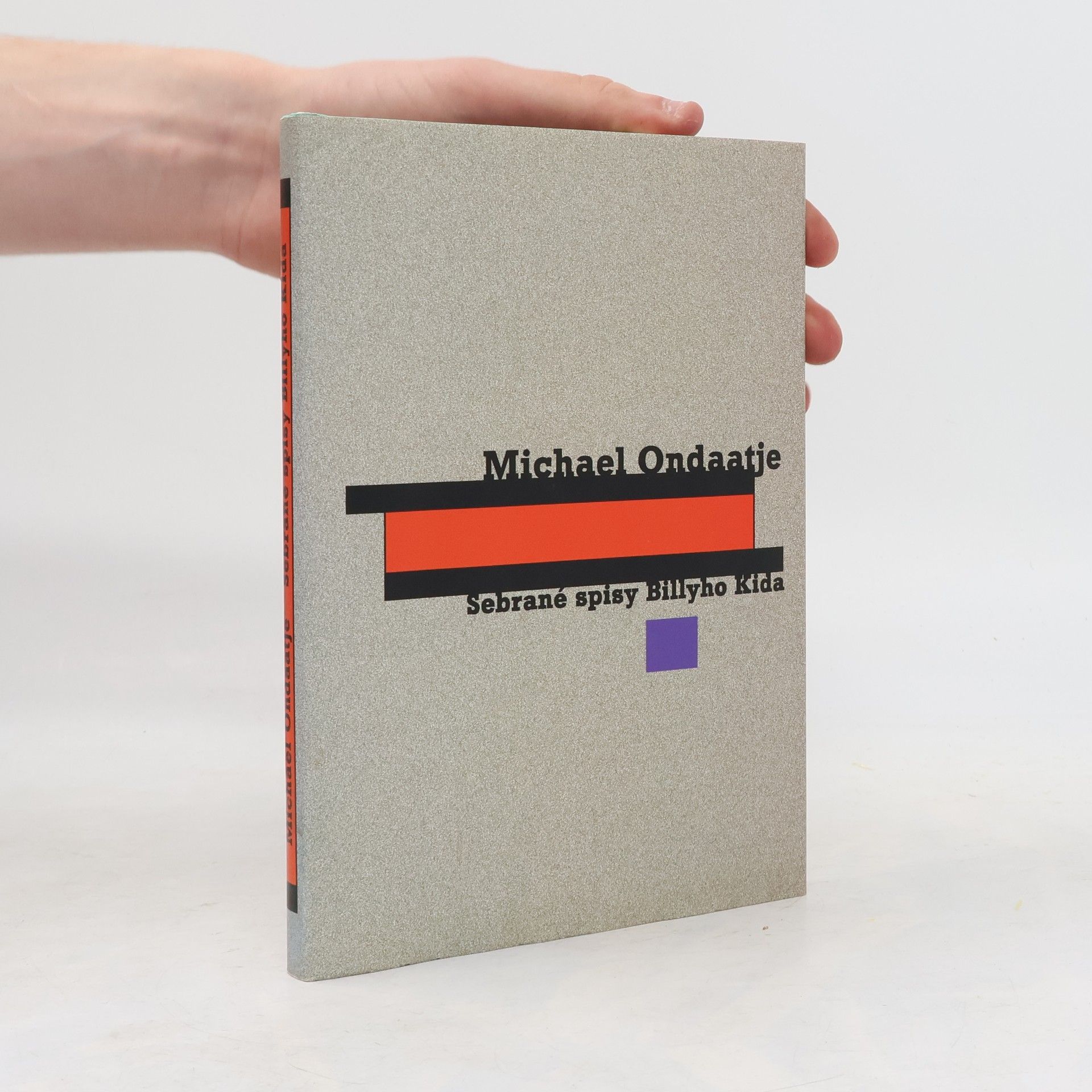 Michael Ondaatje Sebrané spisy Billyho Kida