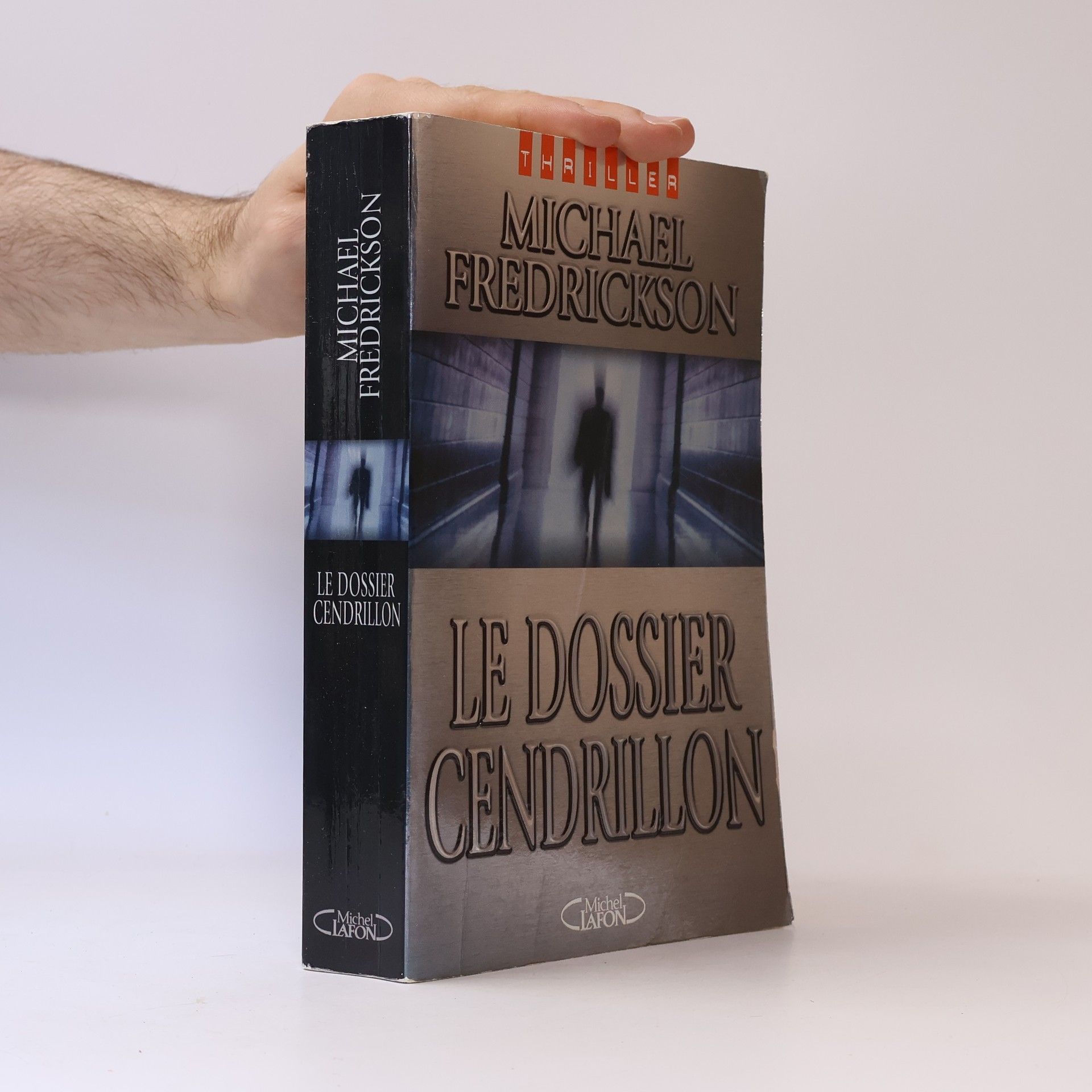 Michael Fredrickson Le dossier Cendrillon