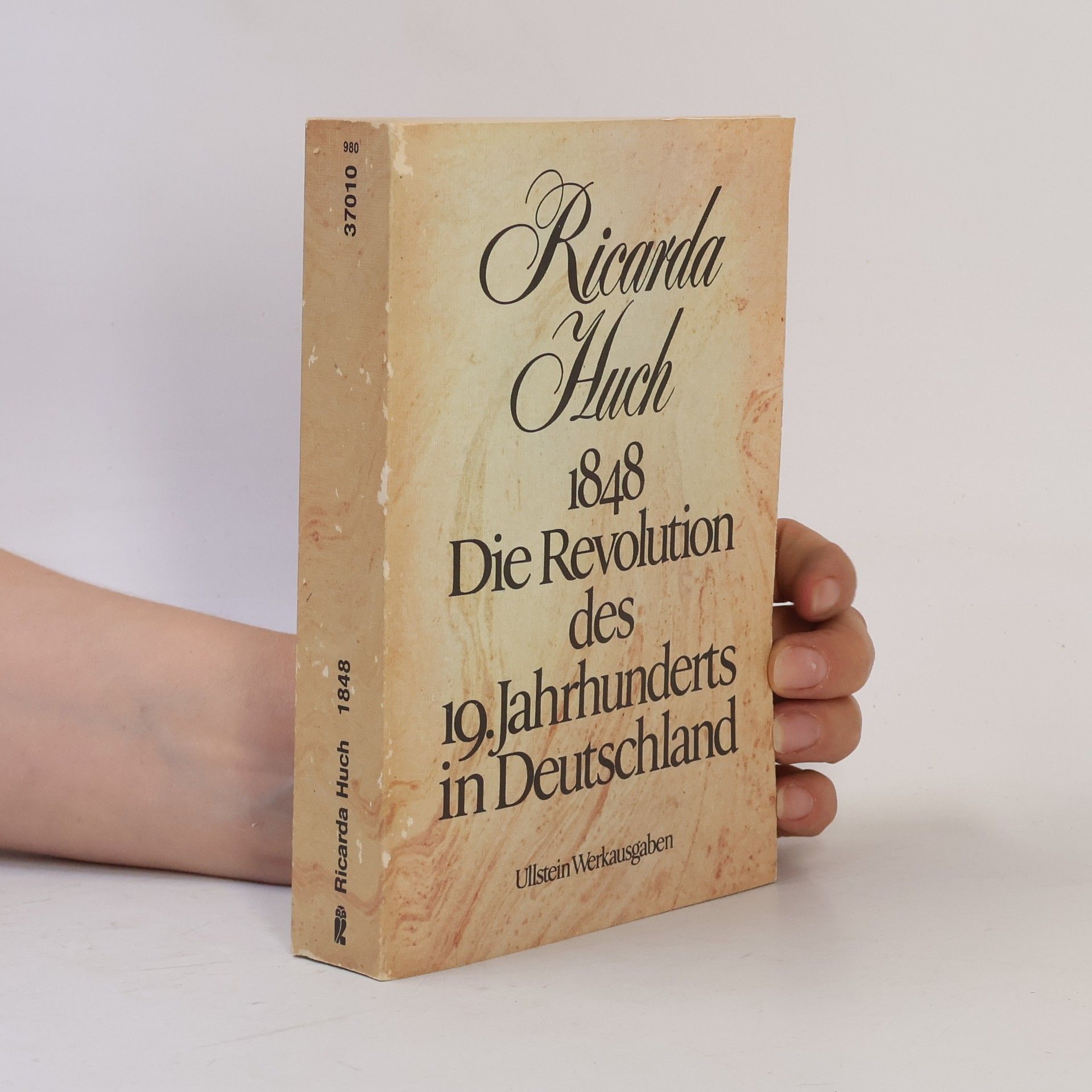 Ricarda Huch Achtzehnhundertachtundvierzig. Die Revolution des 19. Jahrhunderts in Deutschland.