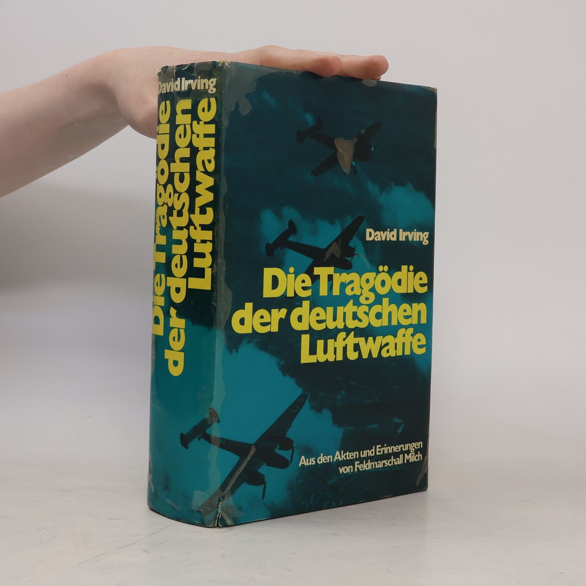 David Irving Die Tragödie der deutschen Luftwaffe