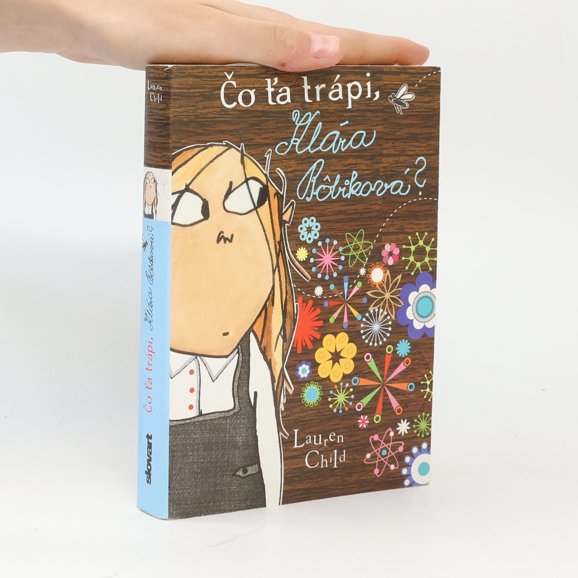 Lauren Child Čo ťa trápi, Klára Bôbiková?