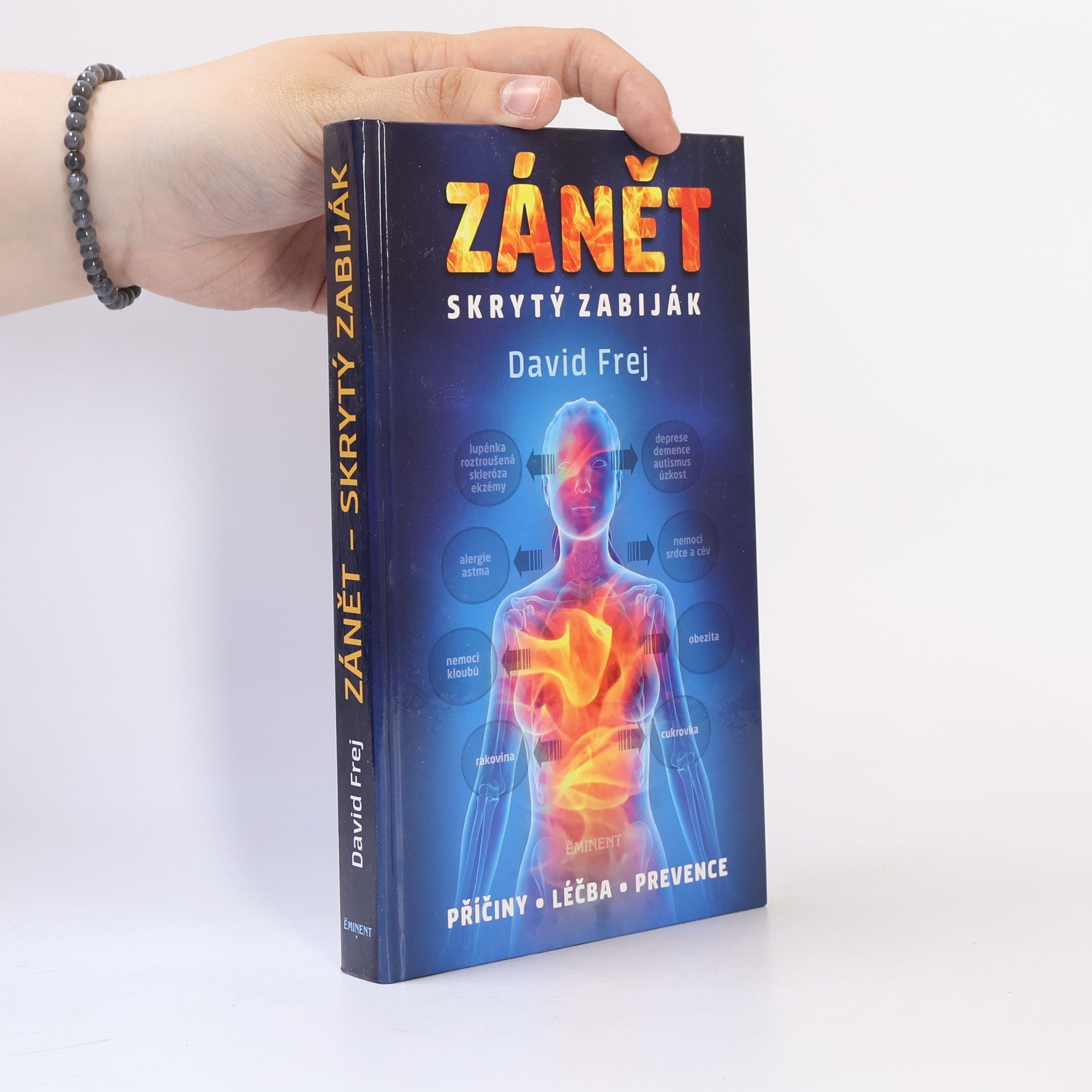 David Frej Zánět: Skrytý zabiják