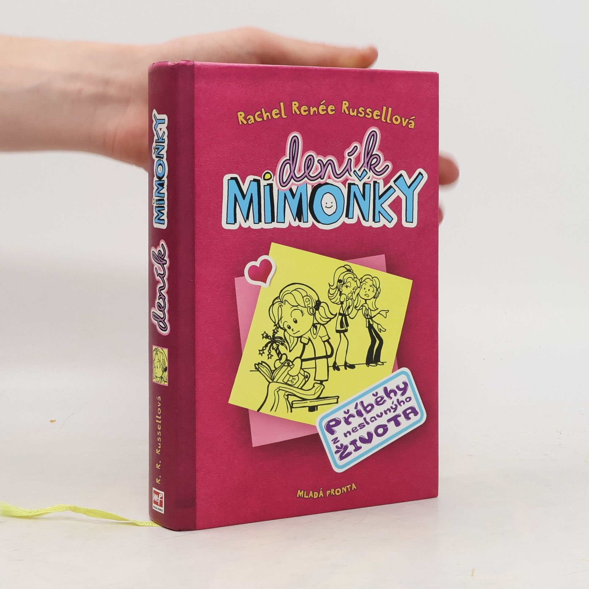 Rachel Renée Russellová Deník mimoňky 1. Příběhy z neslavnýho života
