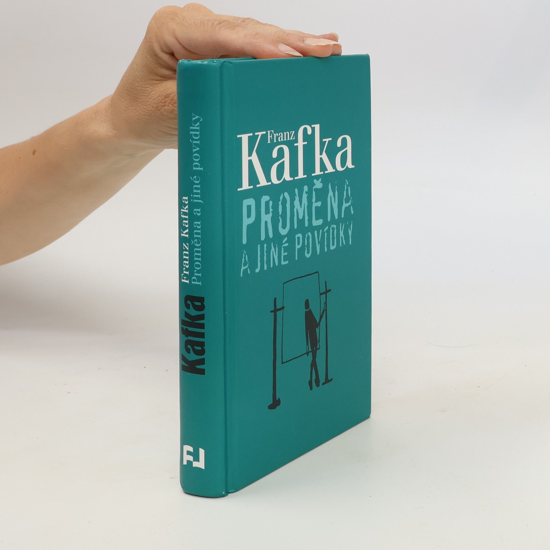 Franz Kafka Proměna a jiné povídky