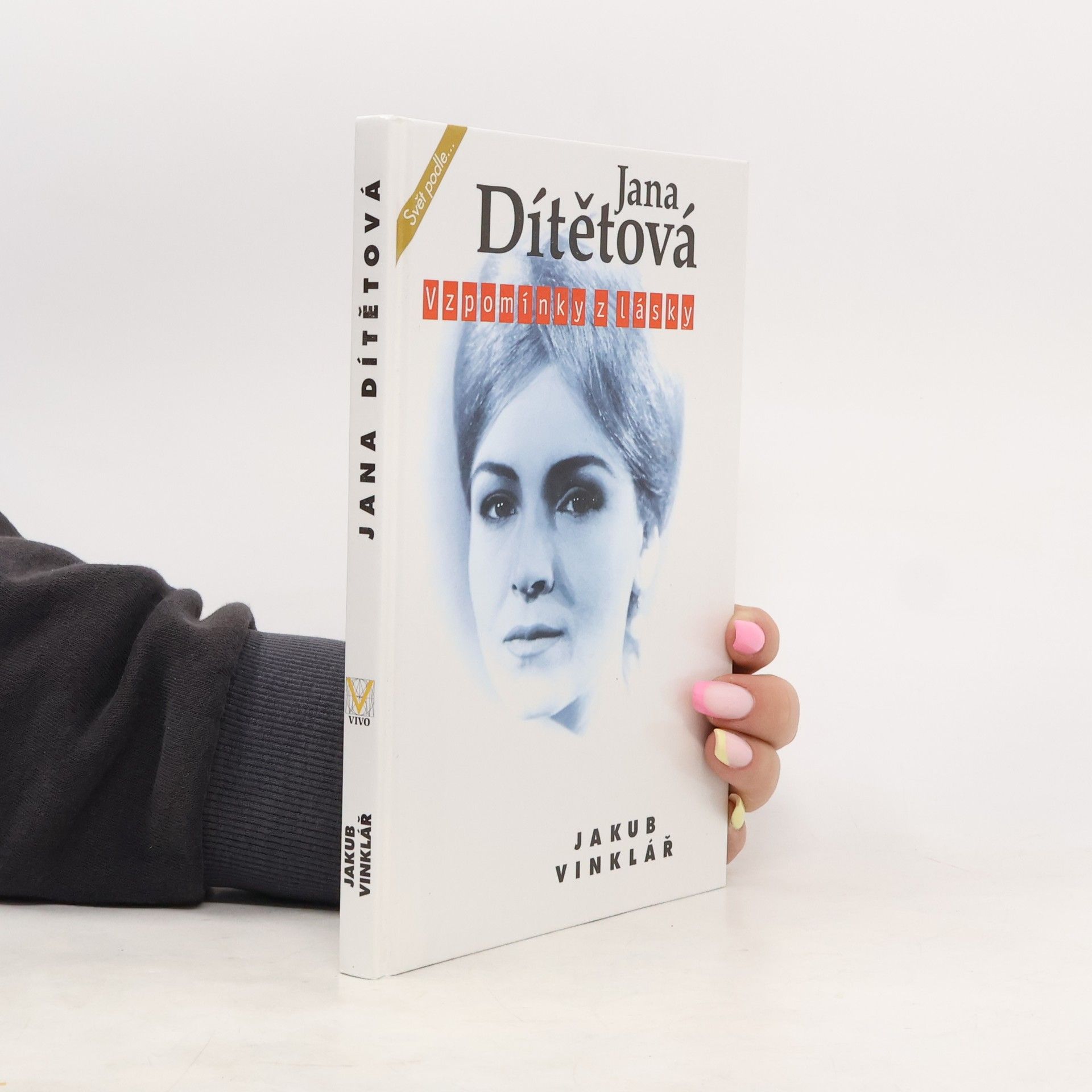 Jakub Vinklář Jana Dítětová. Vzpomínky z lásky