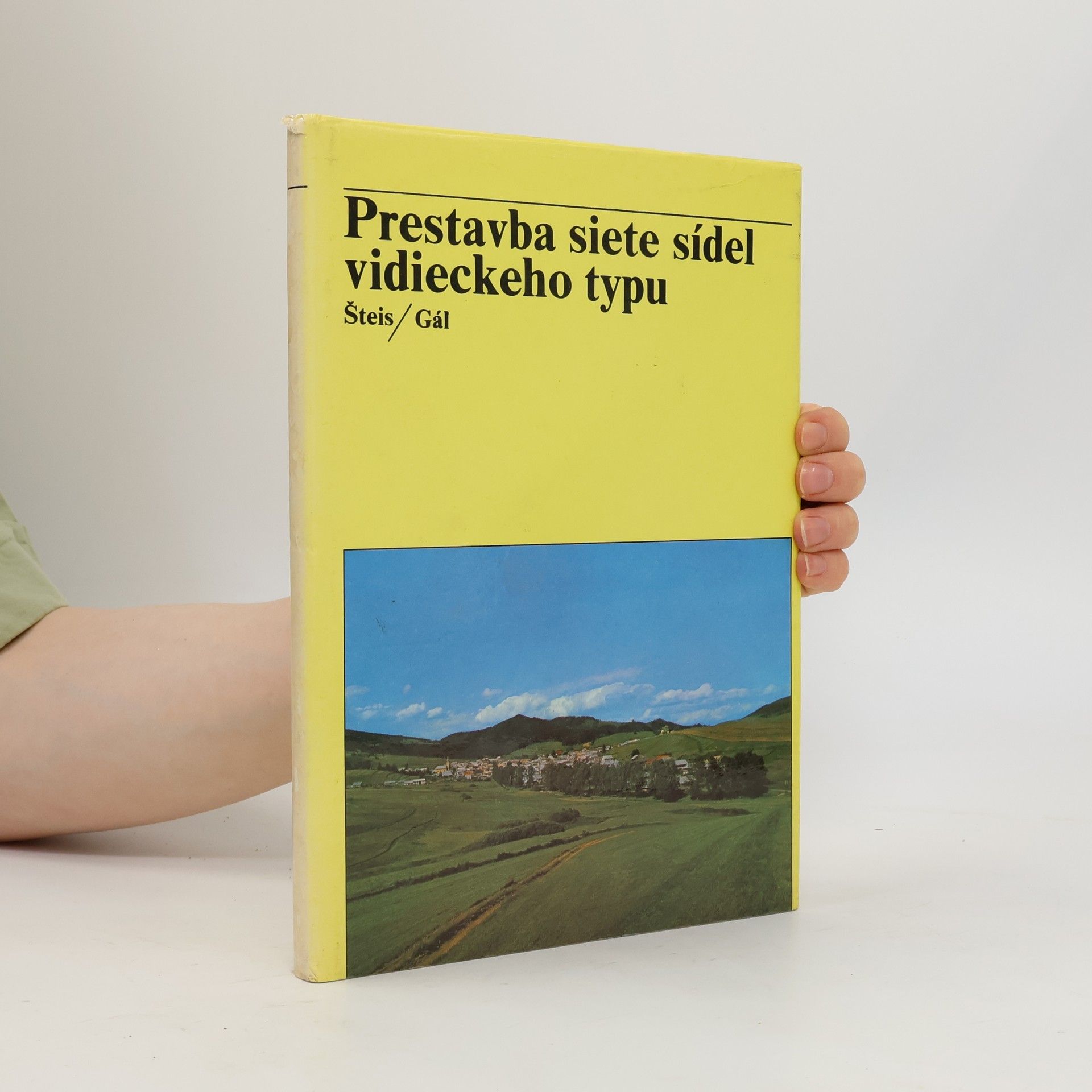 Peter Gál Prestavba siete sídel vidieckeho typu