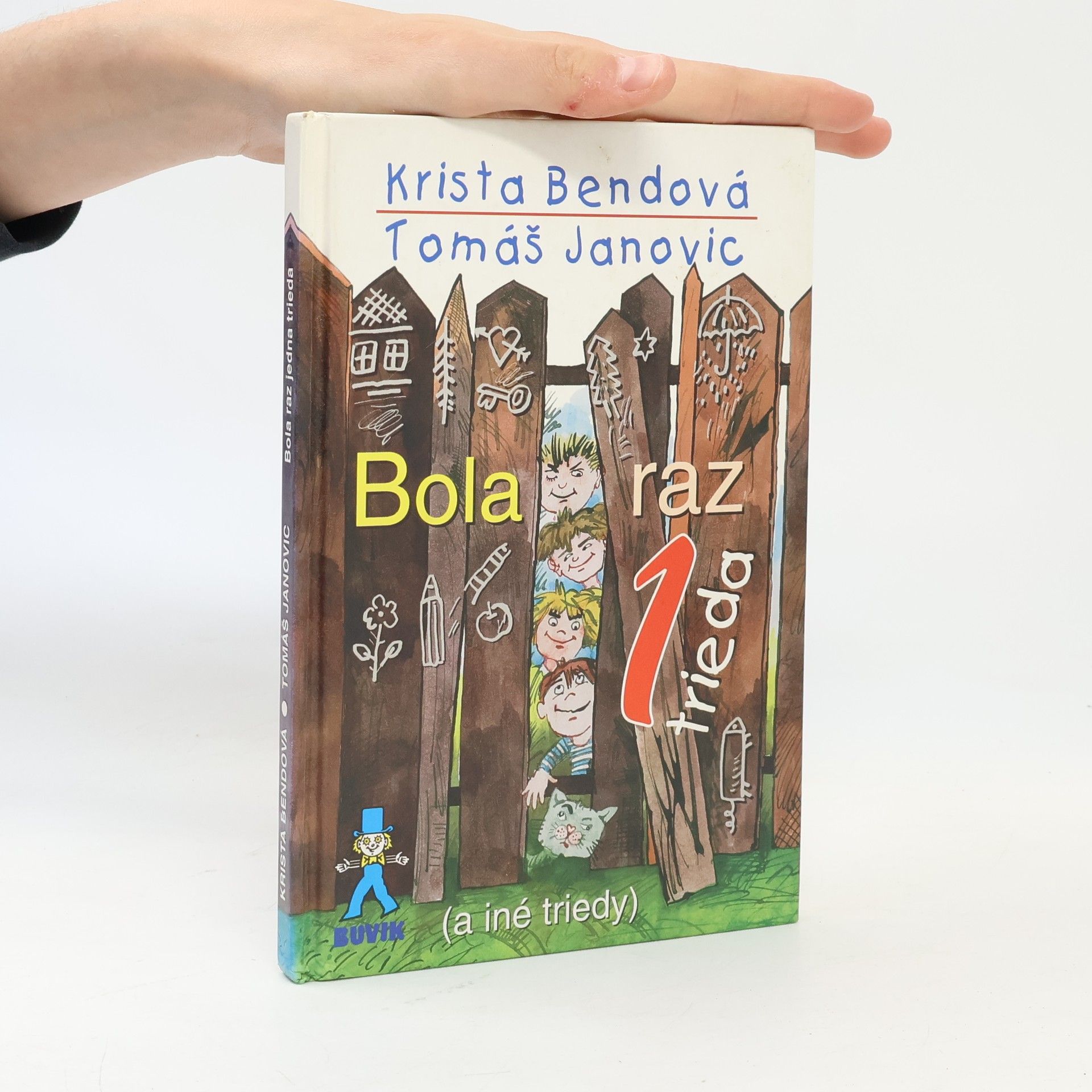 Krista Bendová Bola raz jedna trieda