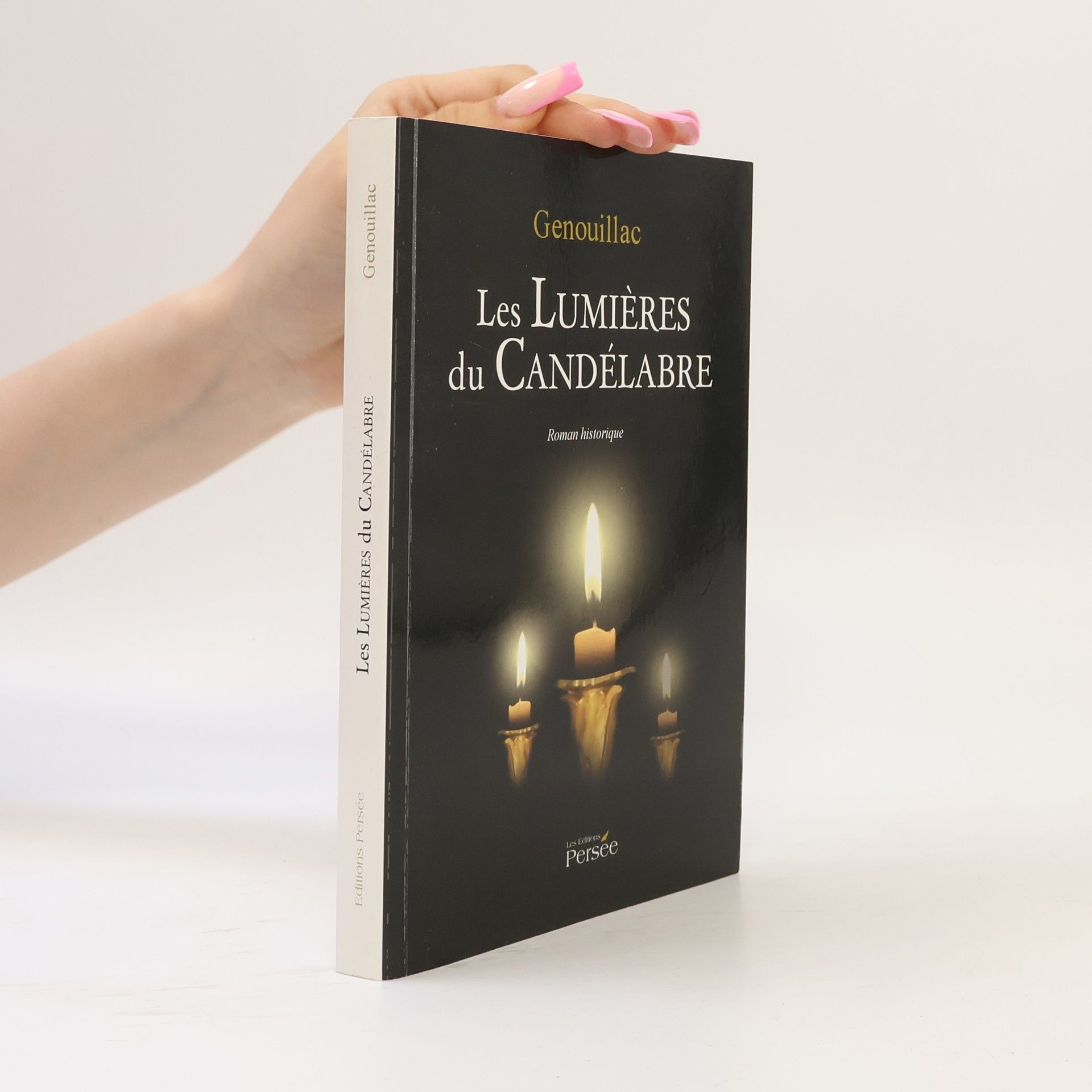 He Jules Henri Gourdon de Genouillac Les Lumières du Candélabre