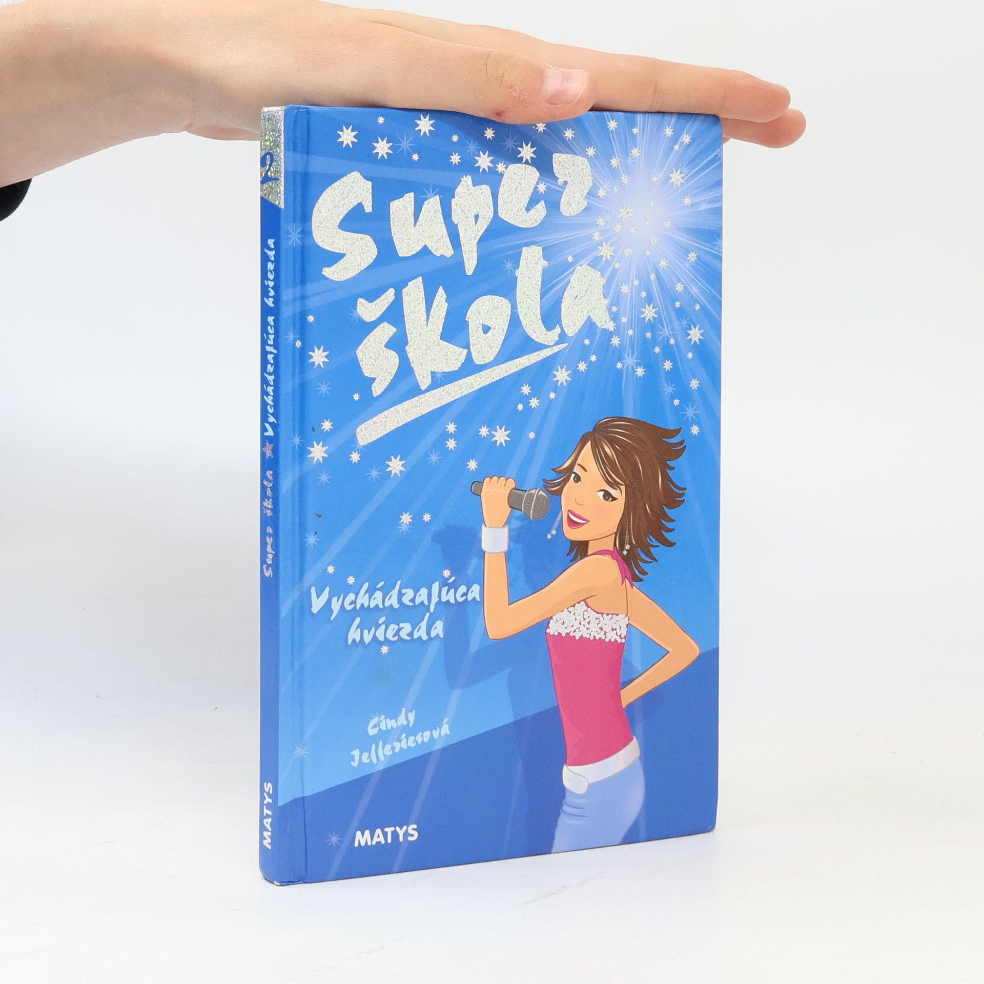 Cindy Jefferies Super škola - Vychádzajúca hviezda