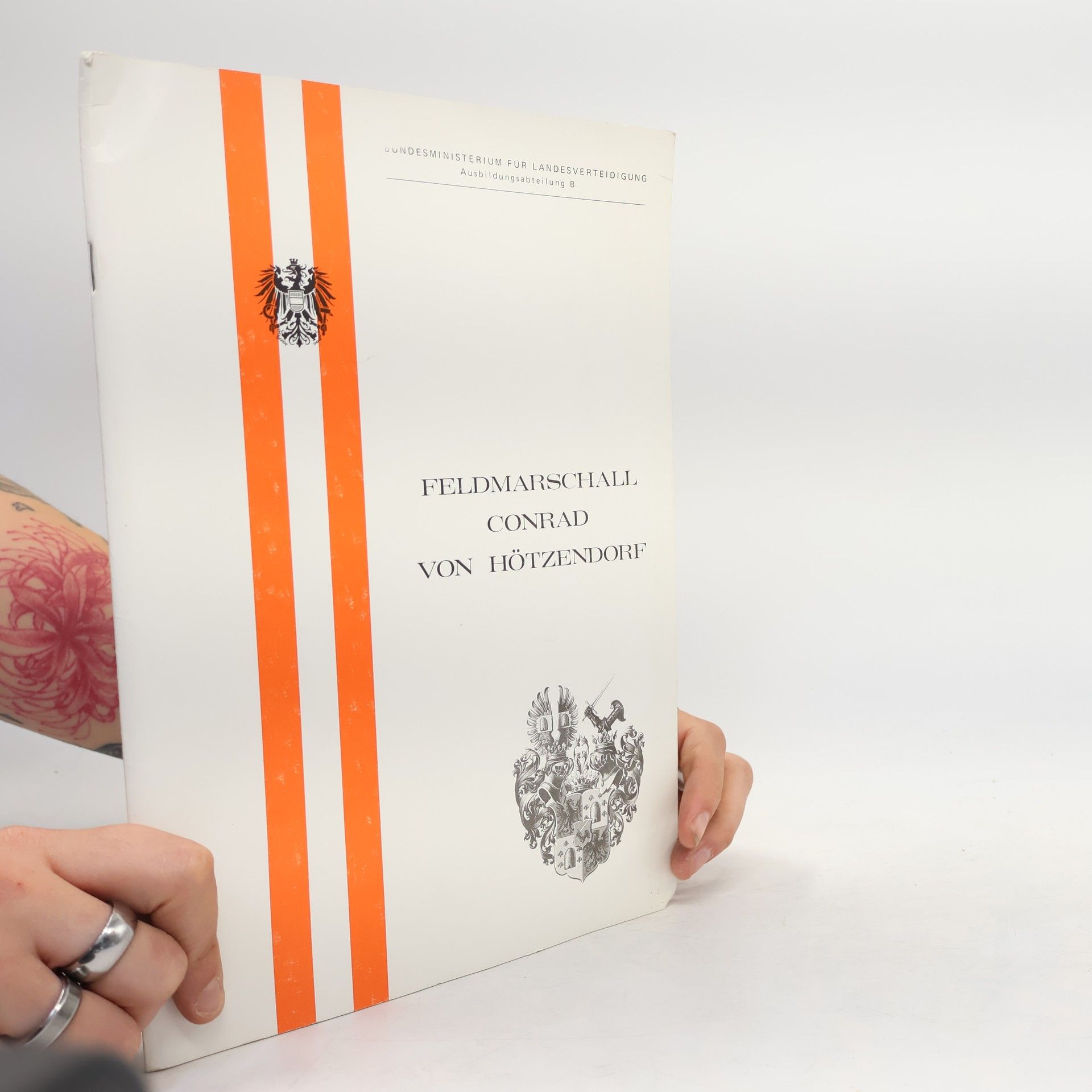 Autorenkollektiv Feldmarschall Conrad von Hötzendorf