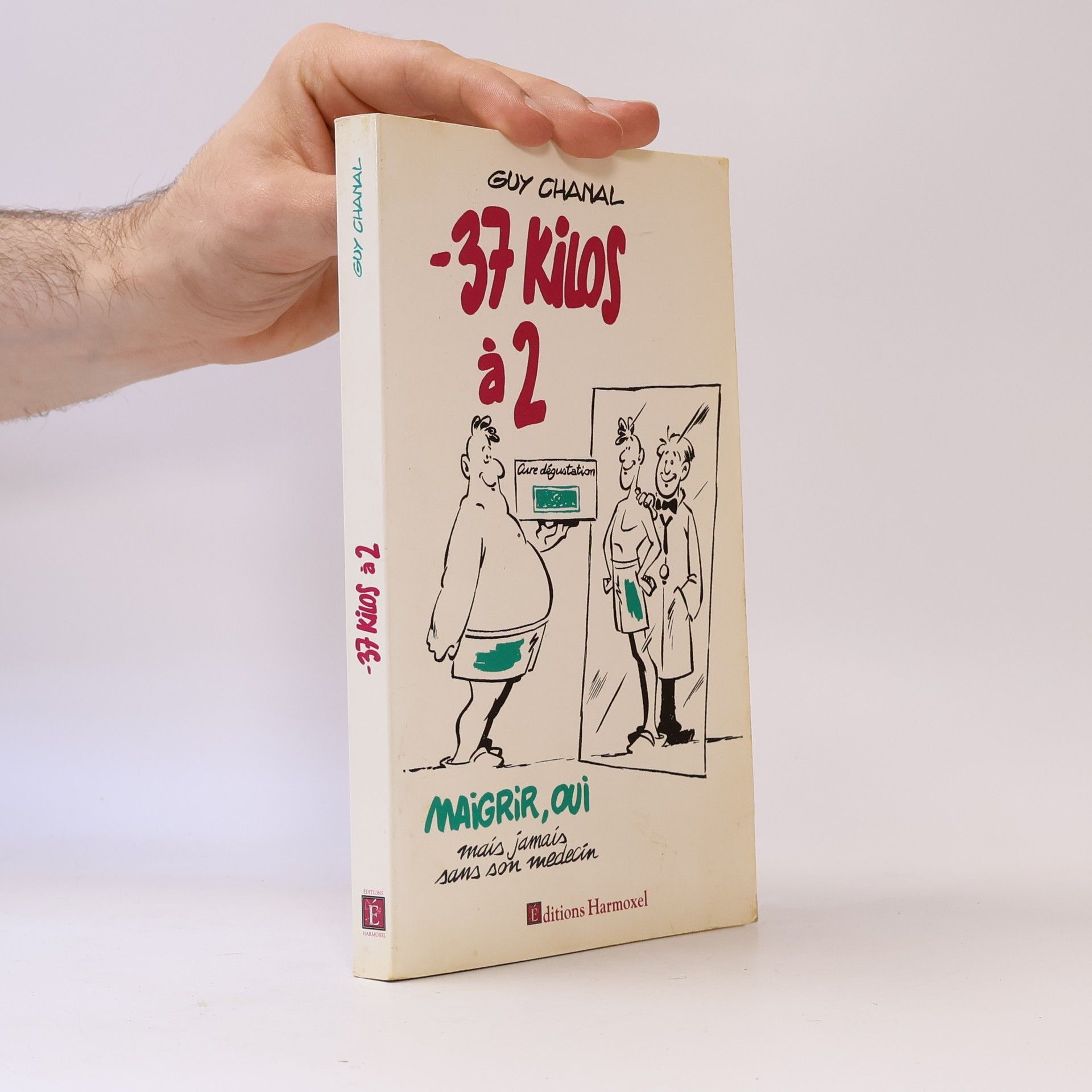 Guy Chanal Moins 37 kilos à 2