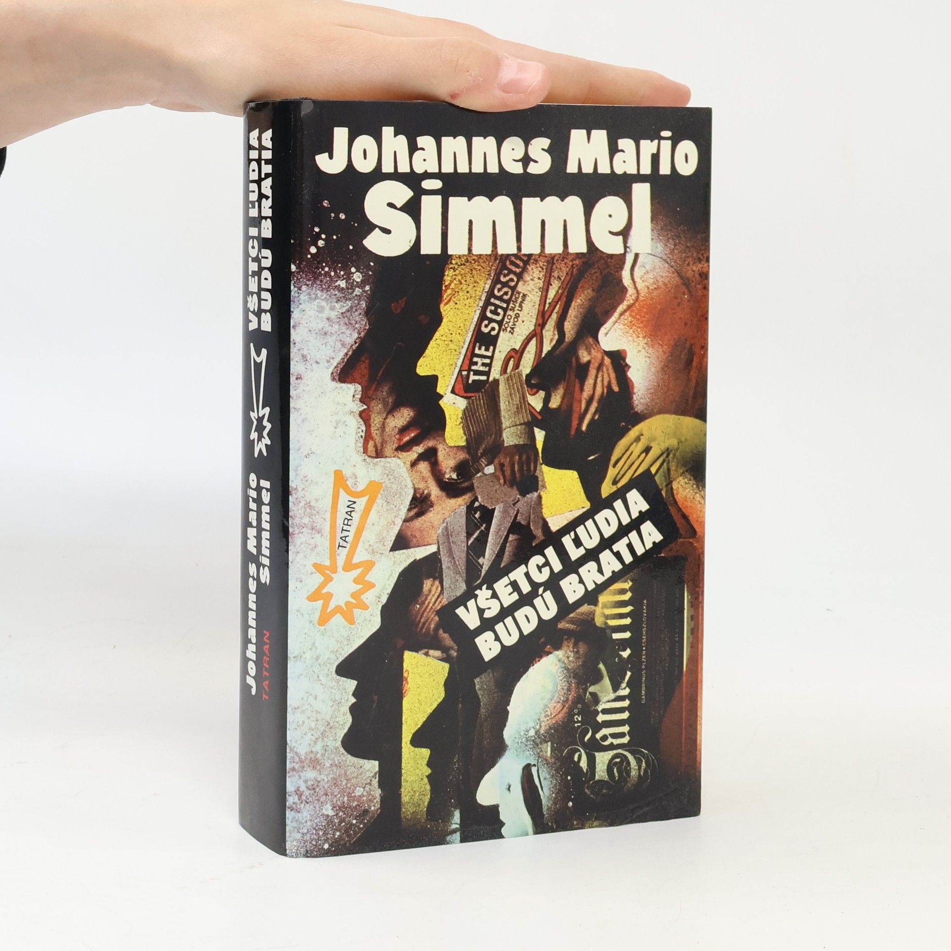 Johannes Mario Simmel Všetci l'udia budú bratia