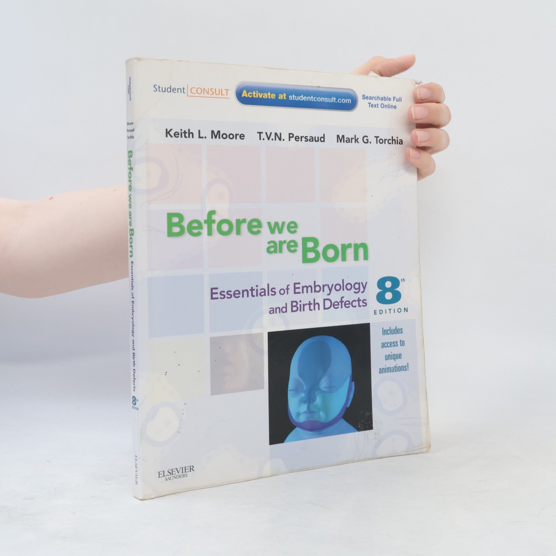 Before we are born : essentials of embryology and birth defects