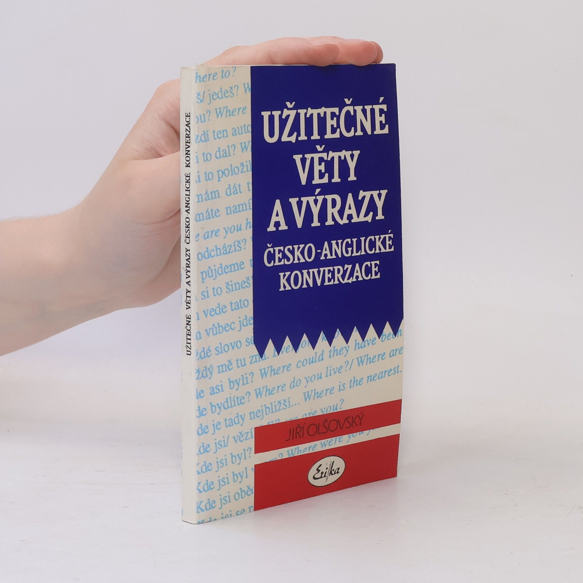 Jiří Olšovský Užitečné věty a výrazy česko-anglické konverzace