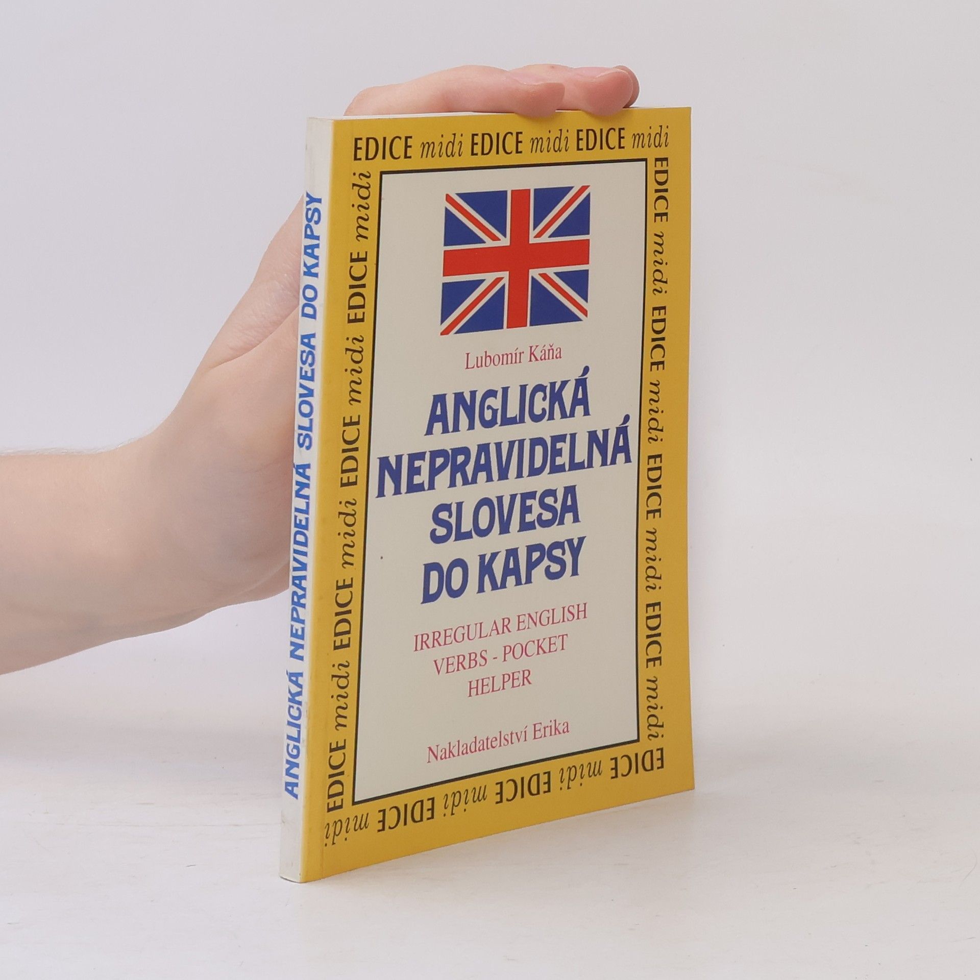 Anglická nepravidelná slovesa do kapsy = Irregular English verbs - pocket helper