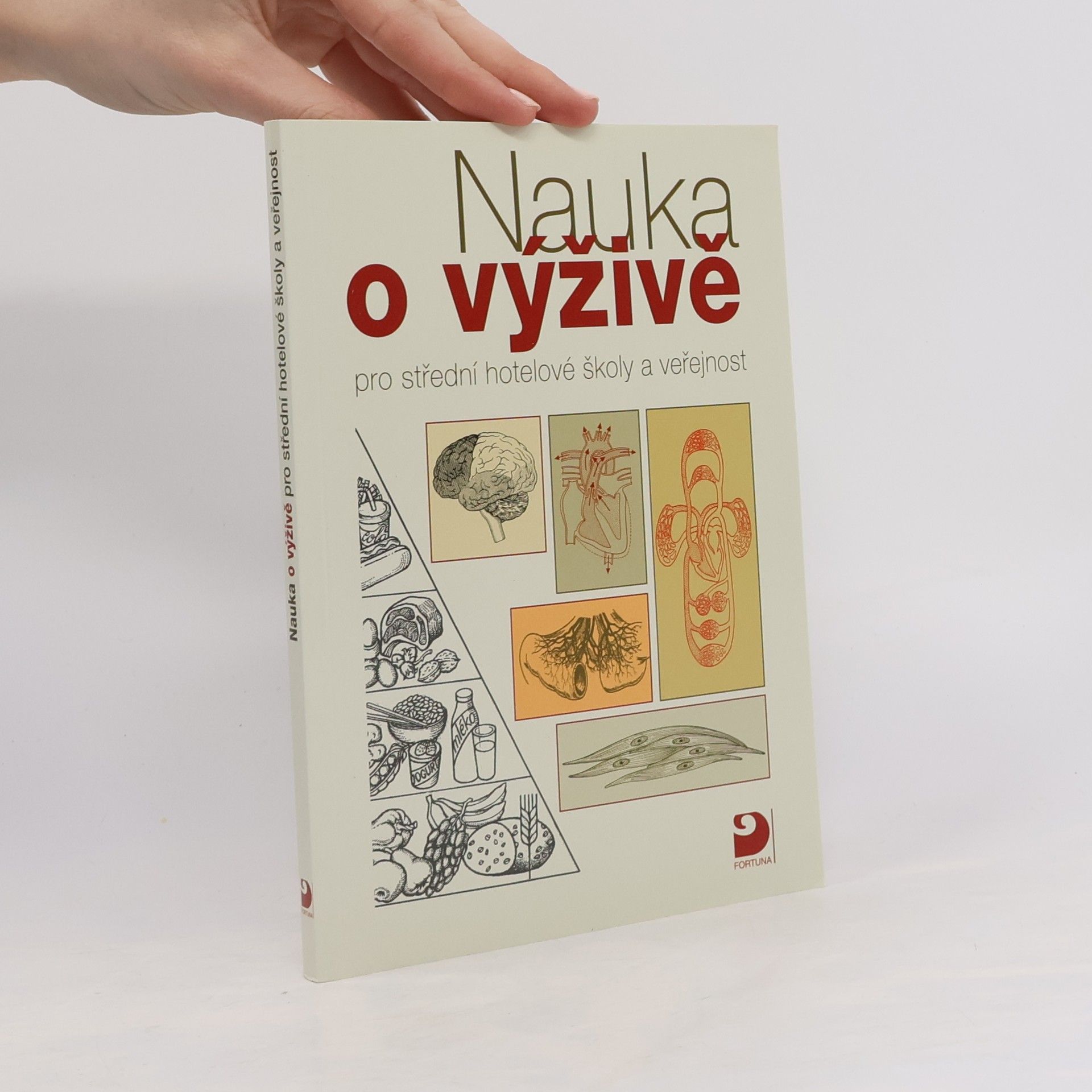 Libuše Kuderová Nauka o výživě pro střední hotelové školy a veřejnost