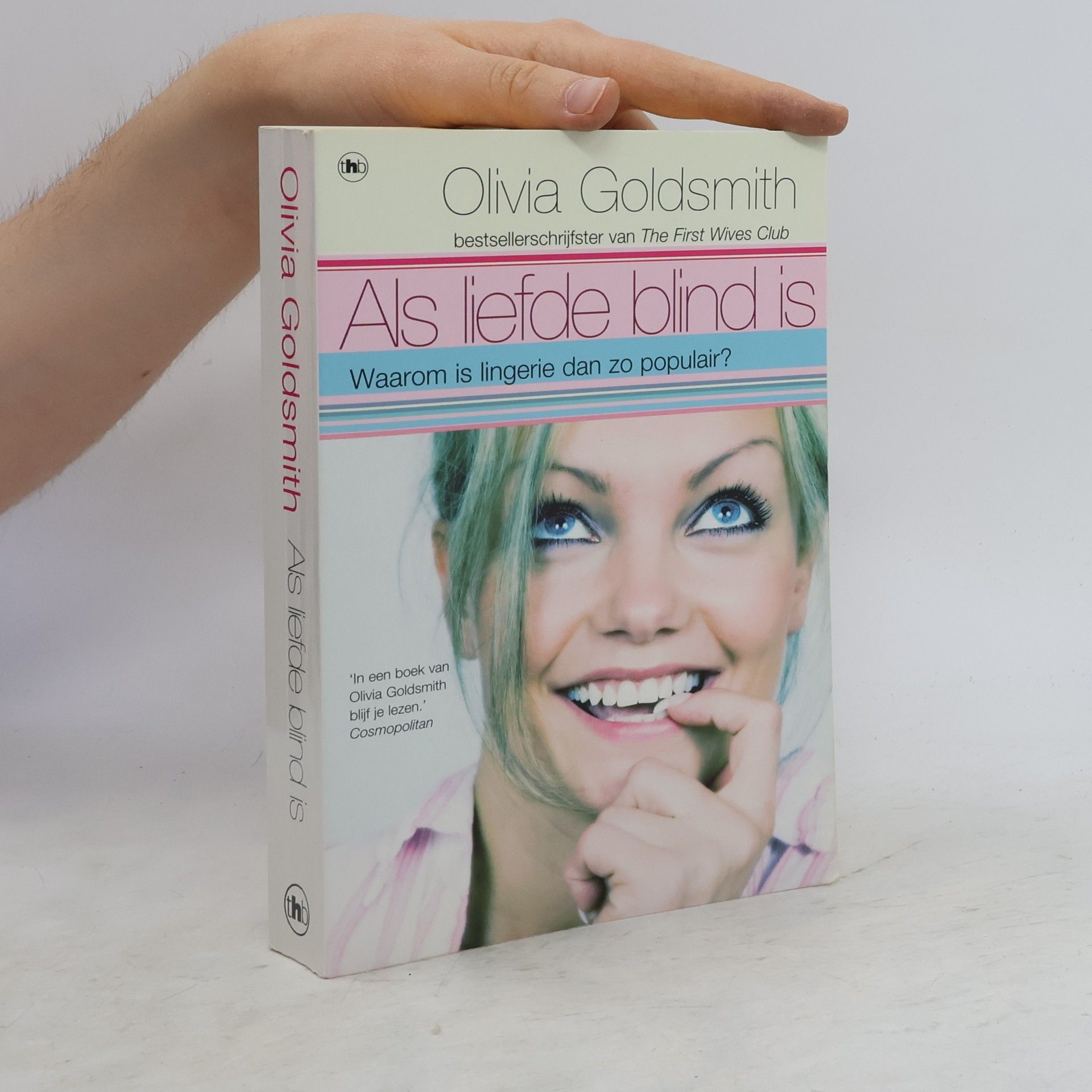 Olivia Goldsmith Als liefde blind is