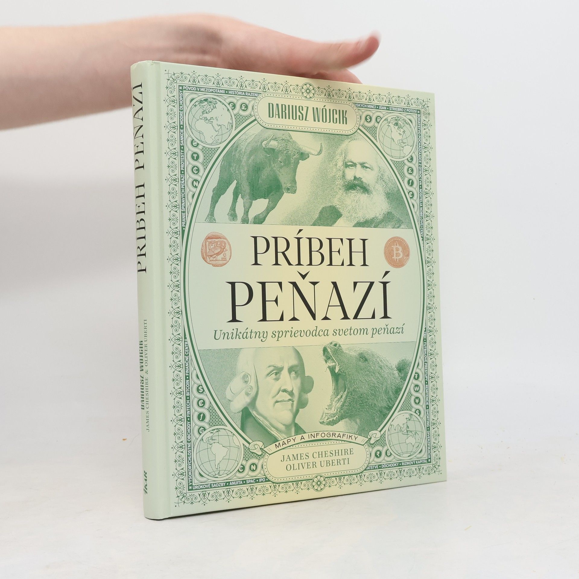 Dariusz Wójcik Príbeh peňazí: Unikátny sprievodca svetom financií