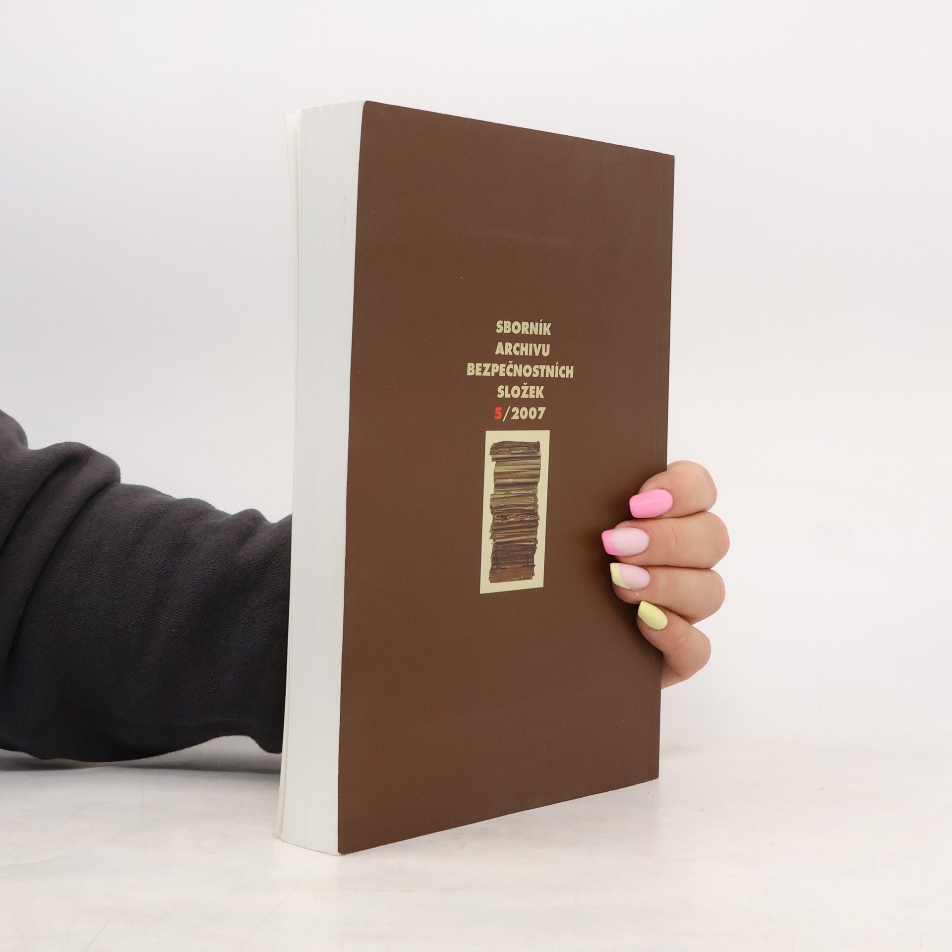 Autorenkollektiv Sborník archivu bezpečnostních složek. 5/2007