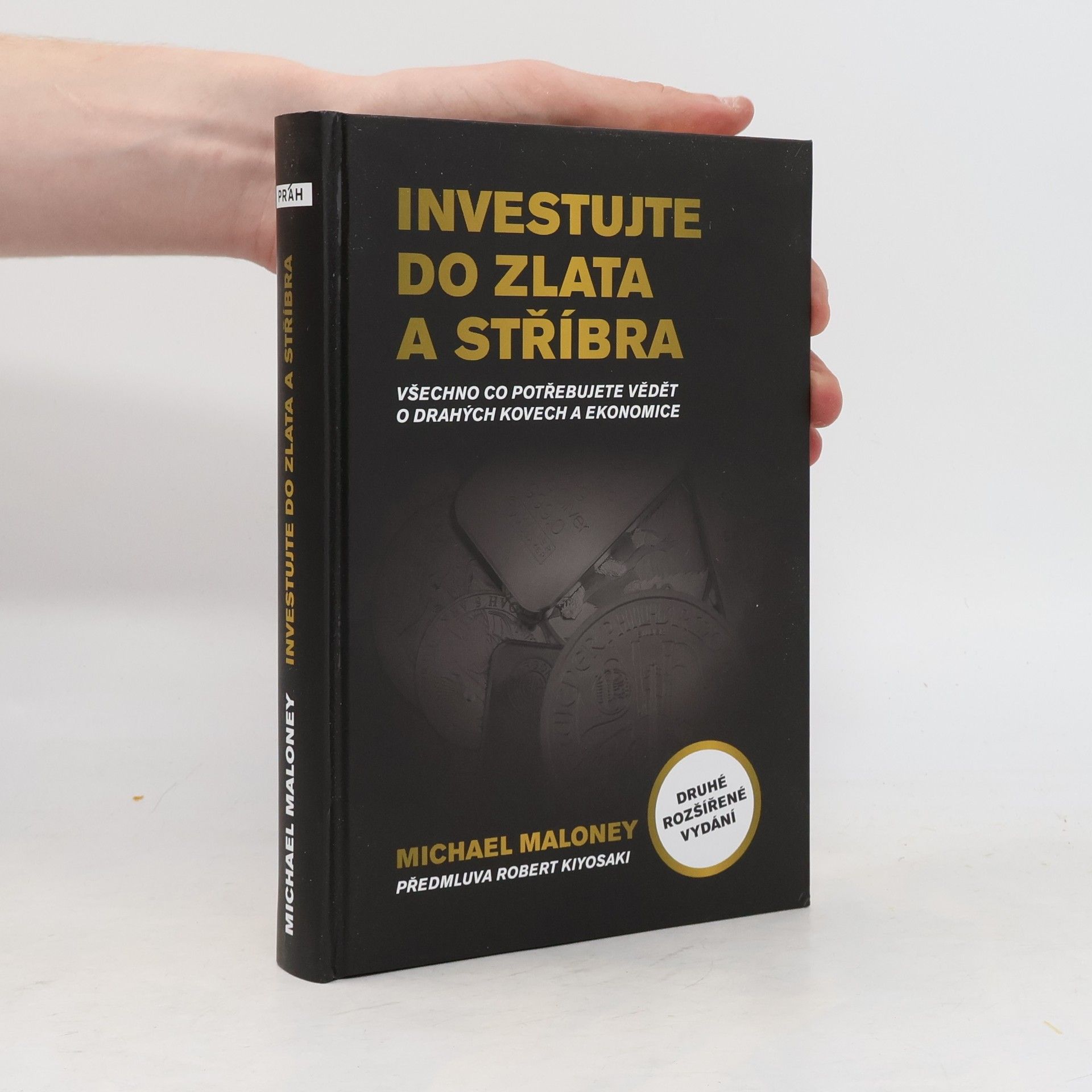 Michael Maloney Investujte do zlata a stříbra