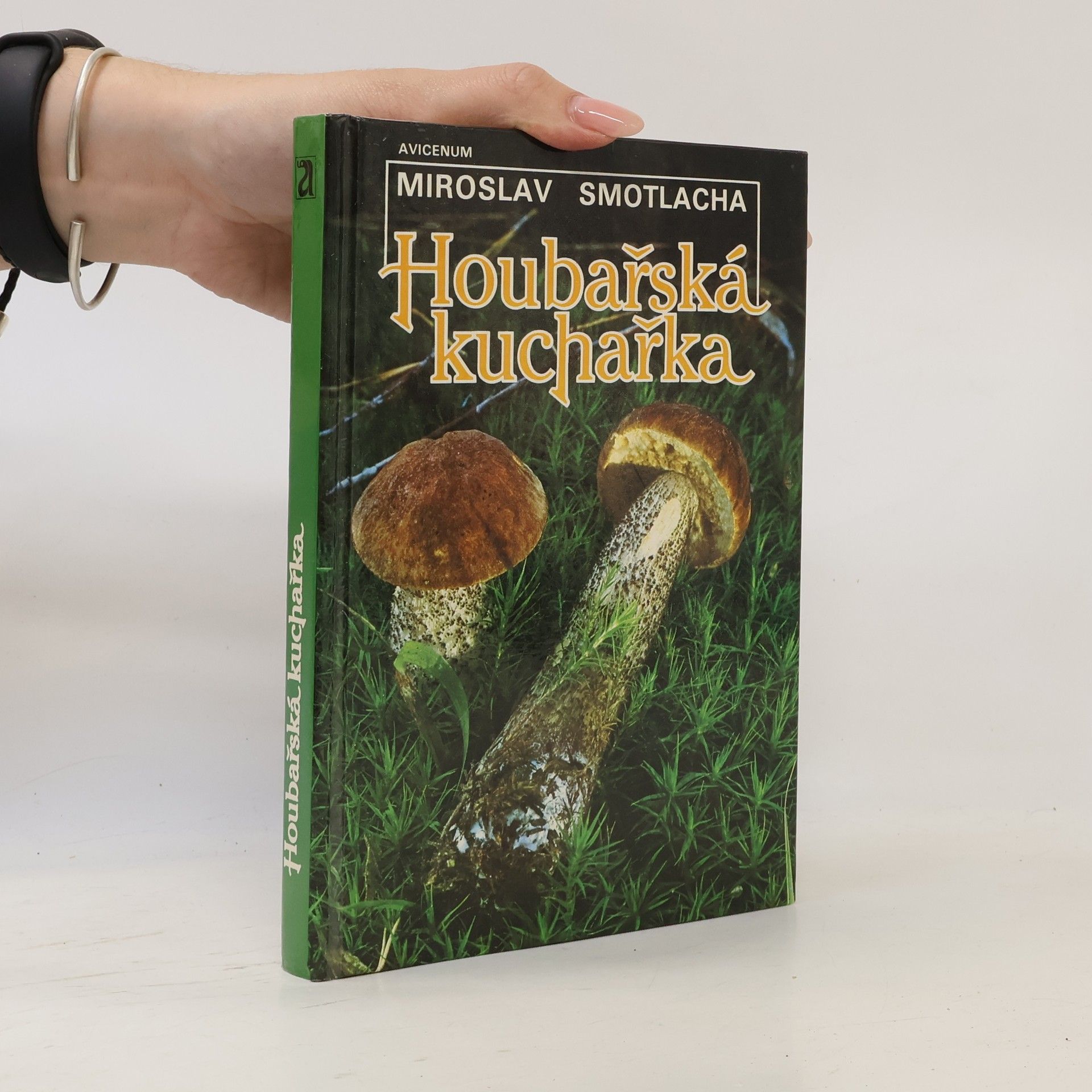 Miroslav Smotlacha Houbařská kuchařka