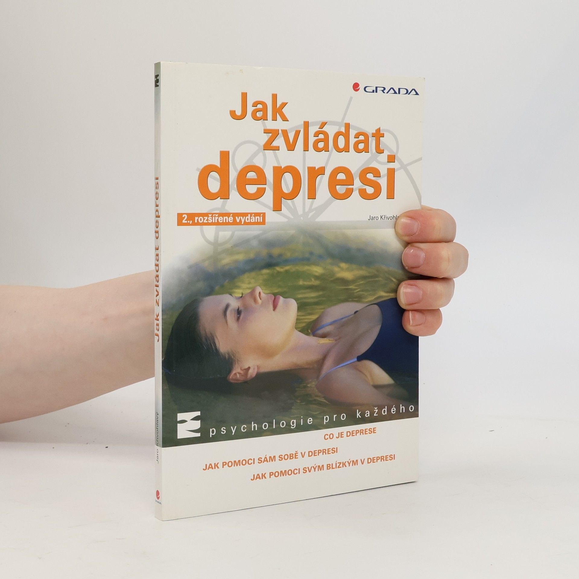 Jaro Křivohlavý Jak zvládat depresi