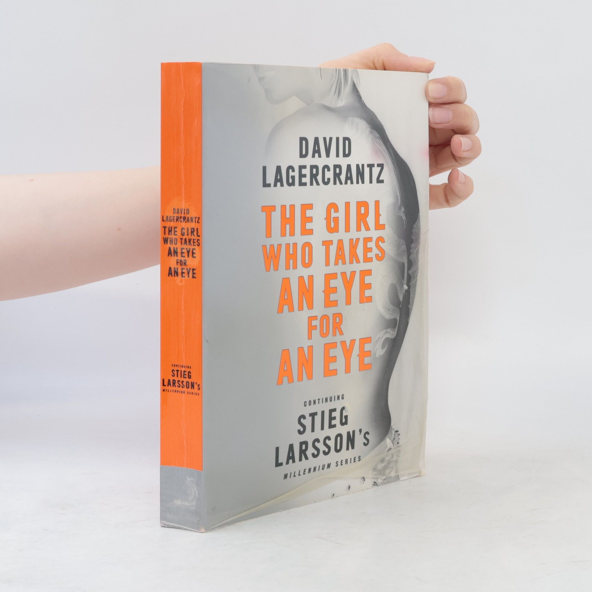 David Lagercrantz The girl who takes an eye for an eye
